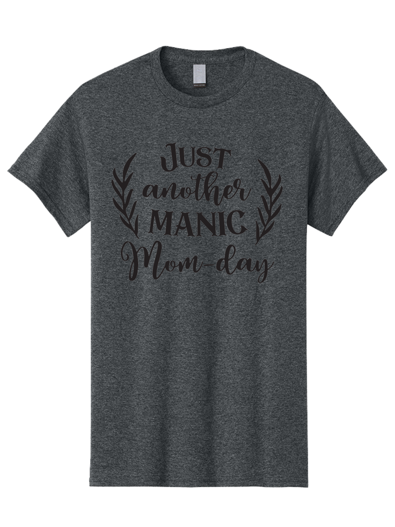 Just-Another-Manic-Mom-Day Men'S Graphic Tee, 100% Cotton, Comfortable Casual Summer Wear, Machine Washable, Funny Motherhood Quote, Mom Life Humor, Parenting Jokes, Manic Mom, Mom-Day Pun, Humorous Quote, Mother'S Day Quote, Cute Mom Quotes Aac914
