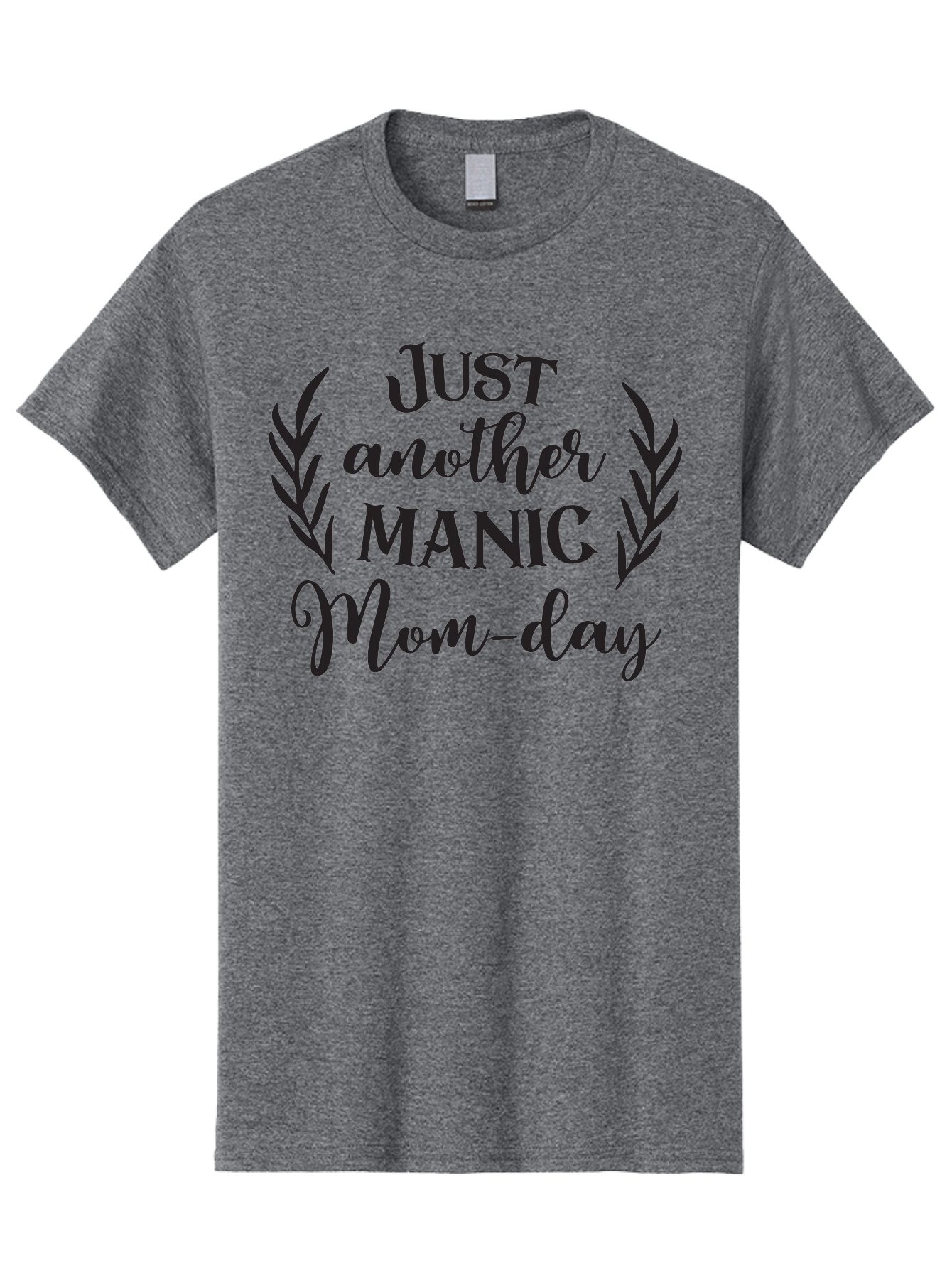 Just-Another-Manic-Mom-Day Men'S Graphic Tee, 100% Cotton, Comfortable Casual Summer Wear, Machine Washable, Funny Motherhood Quote, Mom Life Humor, Parenting Jokes, Manic Mom, Mom-Day Pun, Humorous Quote, Mother'S Day Quote, Cute Mom Quotes Aac914