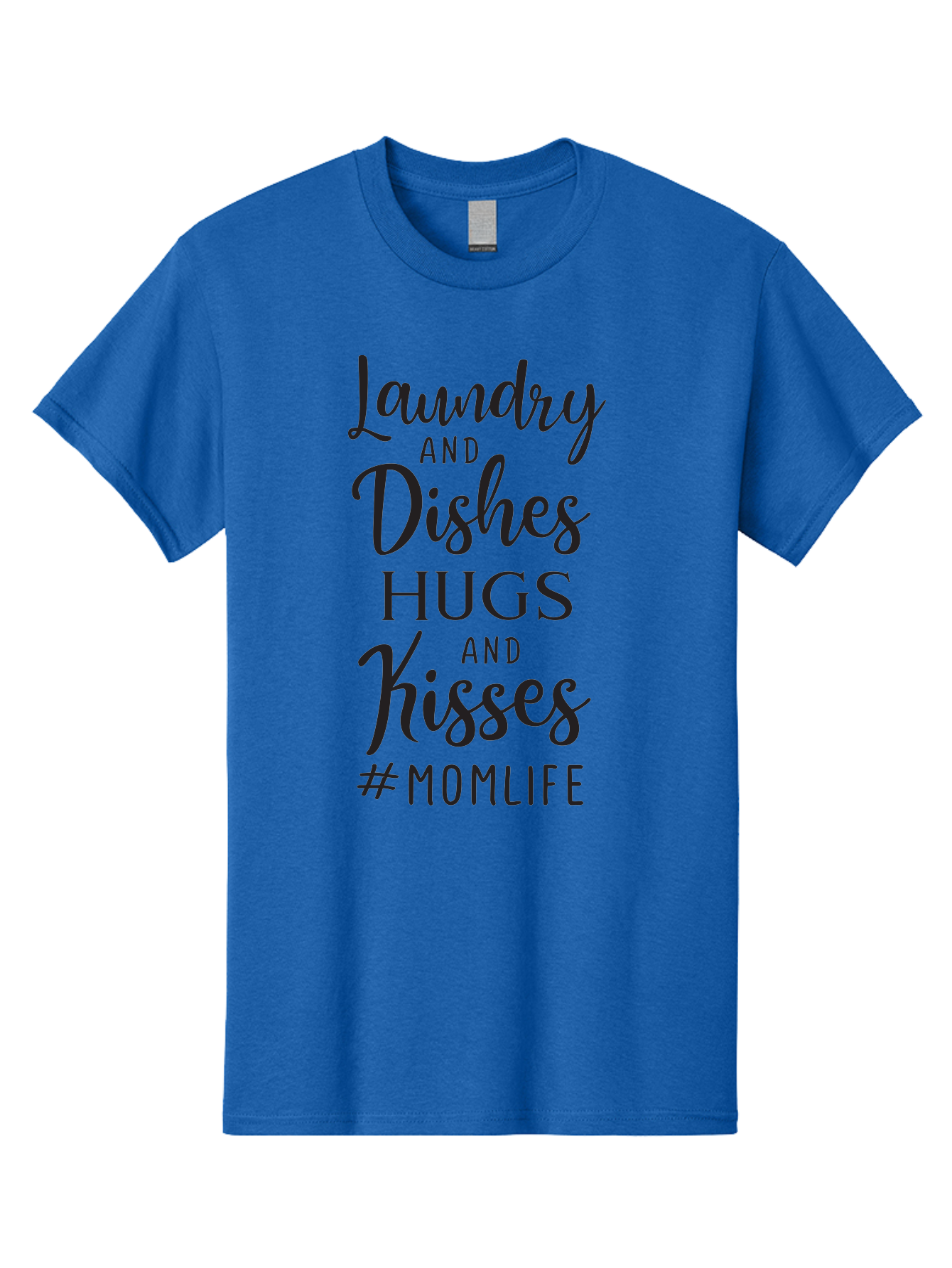Laundry-And-Dishes-Hugs-And-Kisses Men'S Graphic Tee, 100% Cotton, Comfortable Casual Summer Wear, Machine Washable, Mom Life, Motherhood, Parenting, Laundry, Dishes, Household Chores, Hugs, Kisses, Love, Family, Mom Quotes, Aac927