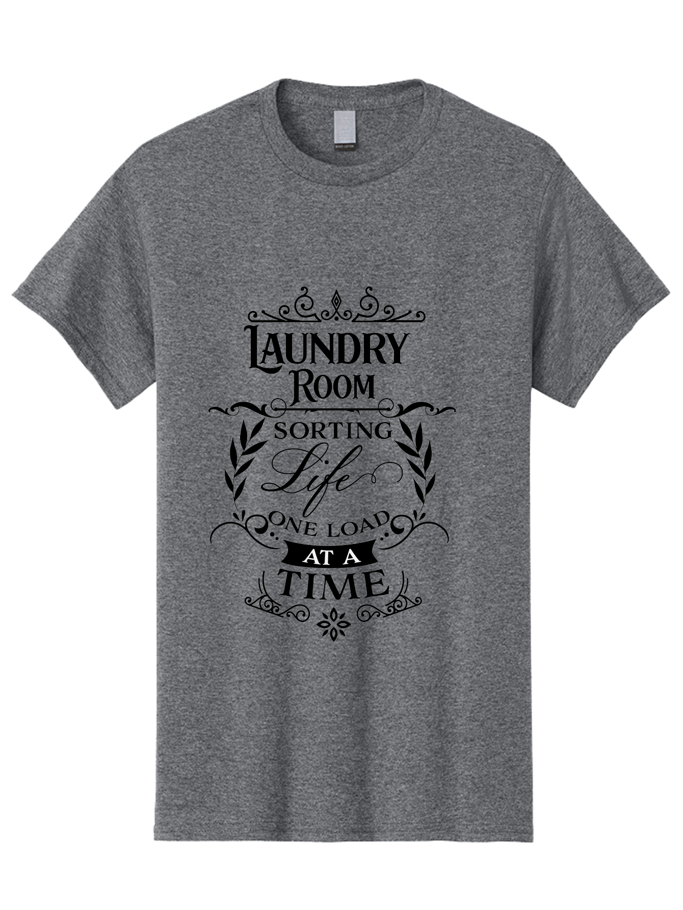 Laundry-Room-Sorting-Life Men'S Graphic Tee, 100% Cotton, Comfortable Casual Summer Wear, Machine Washable, Laundry Room Humor, Funny Laundry Quotes, Household Chores, Life One Load At Time, Washing Laundry, Sorting Life, Laundry Day, Aac928