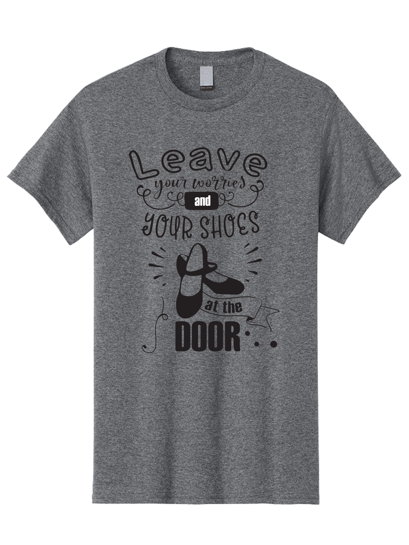 Leave-Your-Worries-And-Your-Shoes-At-The-Door Men'S Graphic Tee, 100% Cotton, Comfortable Casual Summer Wear, Machine Washable, Relaxation Techniques, Stress Relief, Mindfulness, Calm Atmosphere, Inspirational Quotes, Dance Shoes, Welcome Sign Aac931