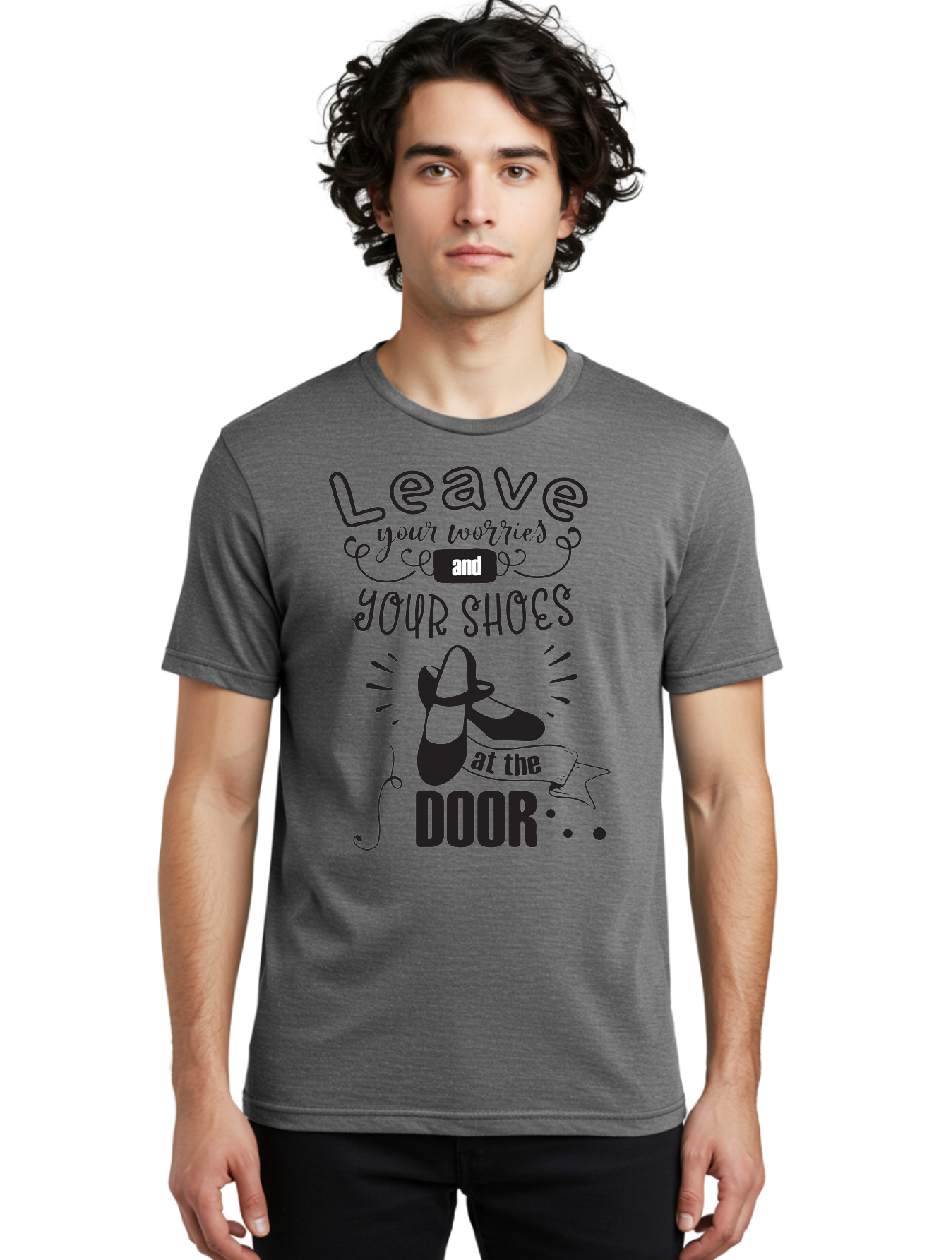 Leave-Your-Worries-And-Your-Shoes-At-The-Door Men'S Graphic Tee, 100% Cotton, Comfortable Casual Summer Wear, Machine Washable, Relaxation Techniques, Stress Relief, Mindfulness, Calm Atmosphere, Inspirational Quotes, Dance Shoes, Welcome Sign Aac931