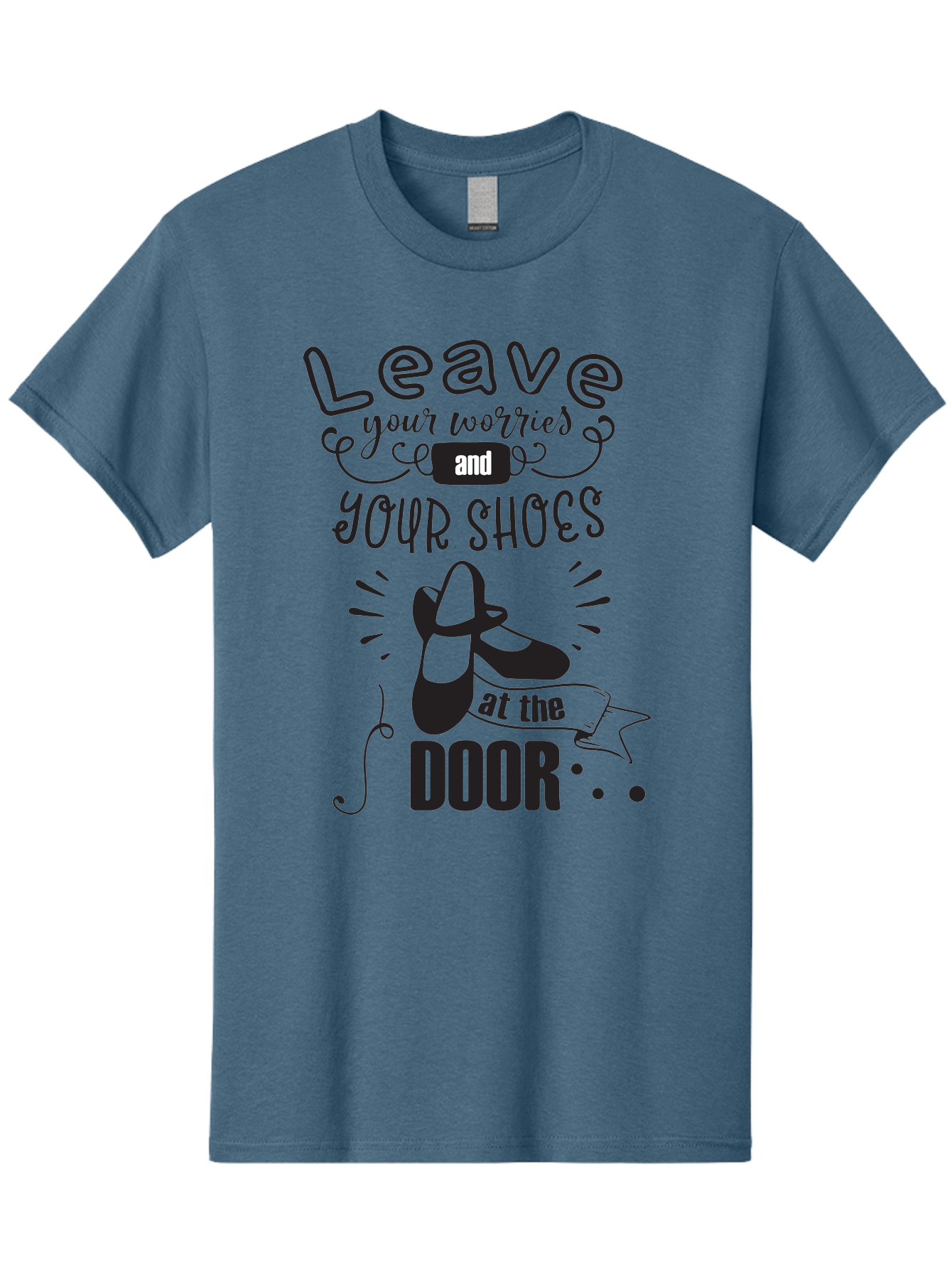 Leave-Your-Worries-And-Your-Shoes-At-The-Door Men'S Graphic Tee, 100% Cotton, Comfortable Casual Summer Wear, Machine Washable, Relaxation Techniques, Stress Relief, Mindfulness, Calm Atmosphere, Inspirational Quotes, Dance Shoes, Welcome Sign Aac931