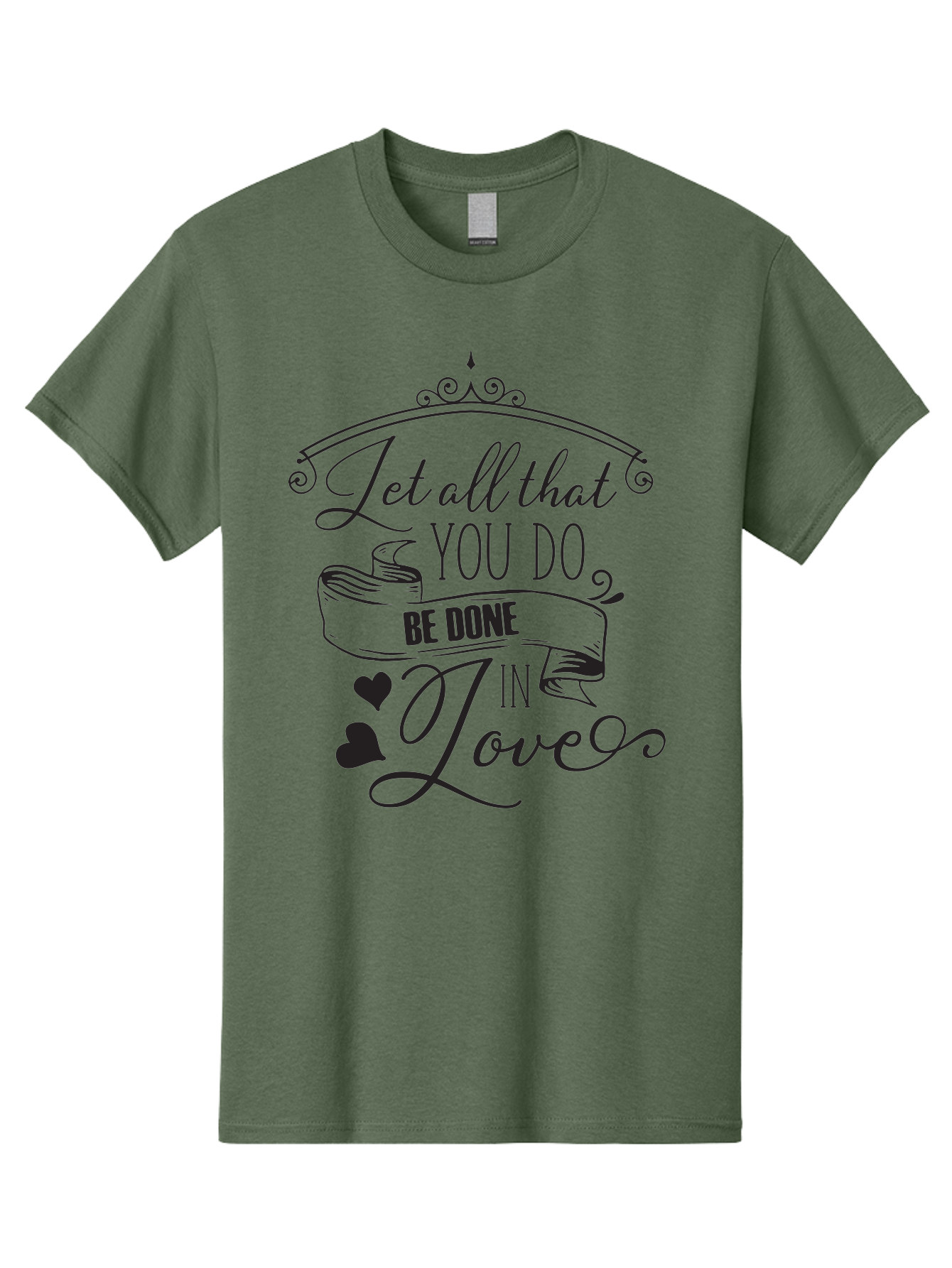 Let-All-That-You-Do-Be-Done-In-Love-1 Men'S Graphic Tee, 100% Cotton, Comfortable Casual Summer Wear, Machine Washable, Inspirational Quote, Motivational Phrase, Positive Affirmation, Love Message, Heartwarming Words, Decorative Typography, Aac932