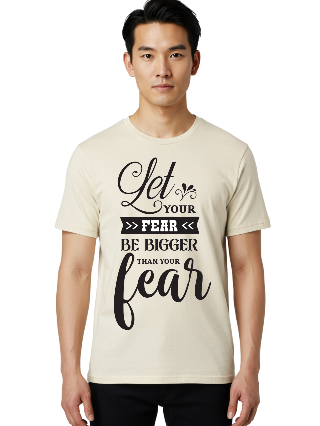 Let-Your-Fear-Be-Bigger-Than-Your-Fear Men'S Graphic Tee, 100% Cotton, Comfortable Casual Summer Wear, Machine Washable, Motivational Quote, Inspiring Words, Let Your Fear Be Bigger Than Your Fear, Overcoming Fear, Motivational Poster, Aac937