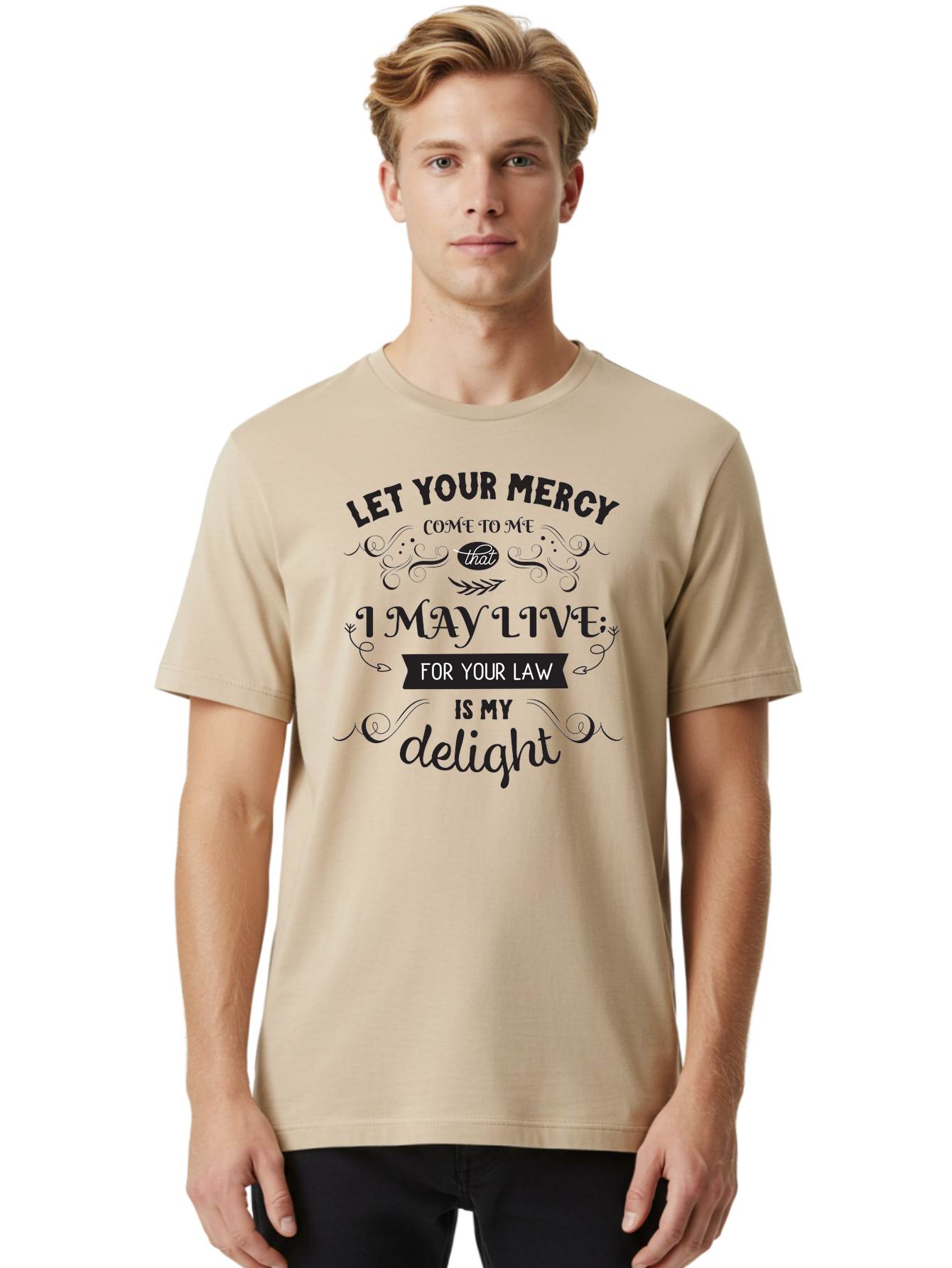 Let-Your-Mercy Men'S Graphic Tee, 100% Cotton, Comfortable Casual Summer Wear, Machine Washable, Inspirational Quote, Motivational Text, Psalm 119, Bible Verse, Spiritual Message, Faith-Based Art, Scripture Art, Decorative Typography, Aac938