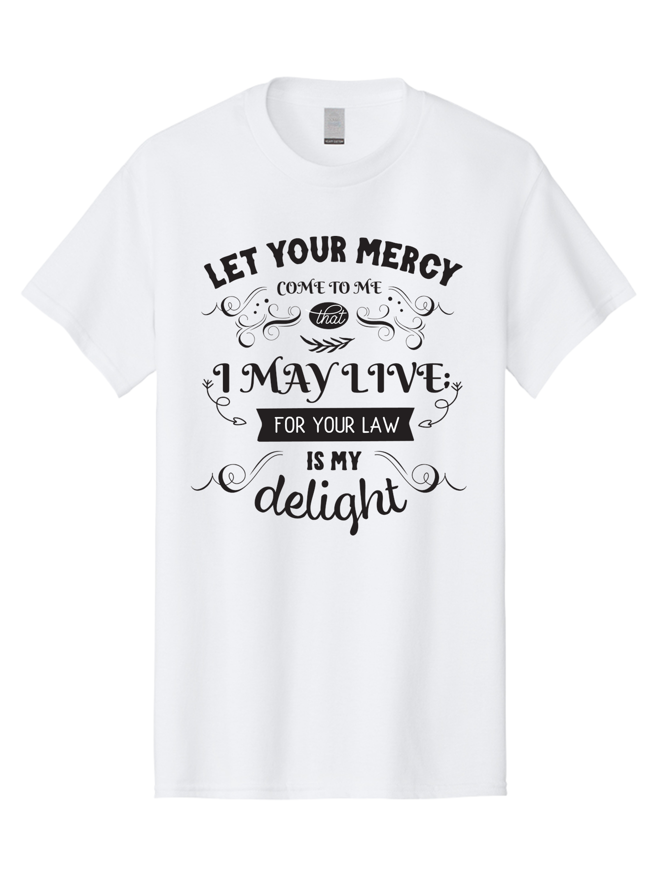 Let-Your-Mercy Men'S Graphic Tee, 100% Cotton, Comfortable Casual Summer Wear, Machine Washable, Inspirational Quote, Motivational Text, Psalm 119, Bible Verse, Spiritual Message, Faith-Based Art, Scripture Art, Decorative Typography, Aac938