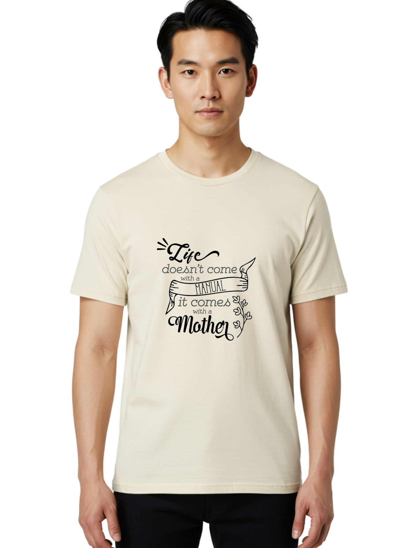 Life-Doesn-T-Come-With-A-Manual-It-Comes-With-A-Mother Men'S Graphic Tee, 100% Cotton, Comfortable Casual Summer Wear, Machine Washable, Inspirational Quote, Motherhood, Handmade Illustration, Quote About Mothers, Motherly Love, Quote Art Aac940