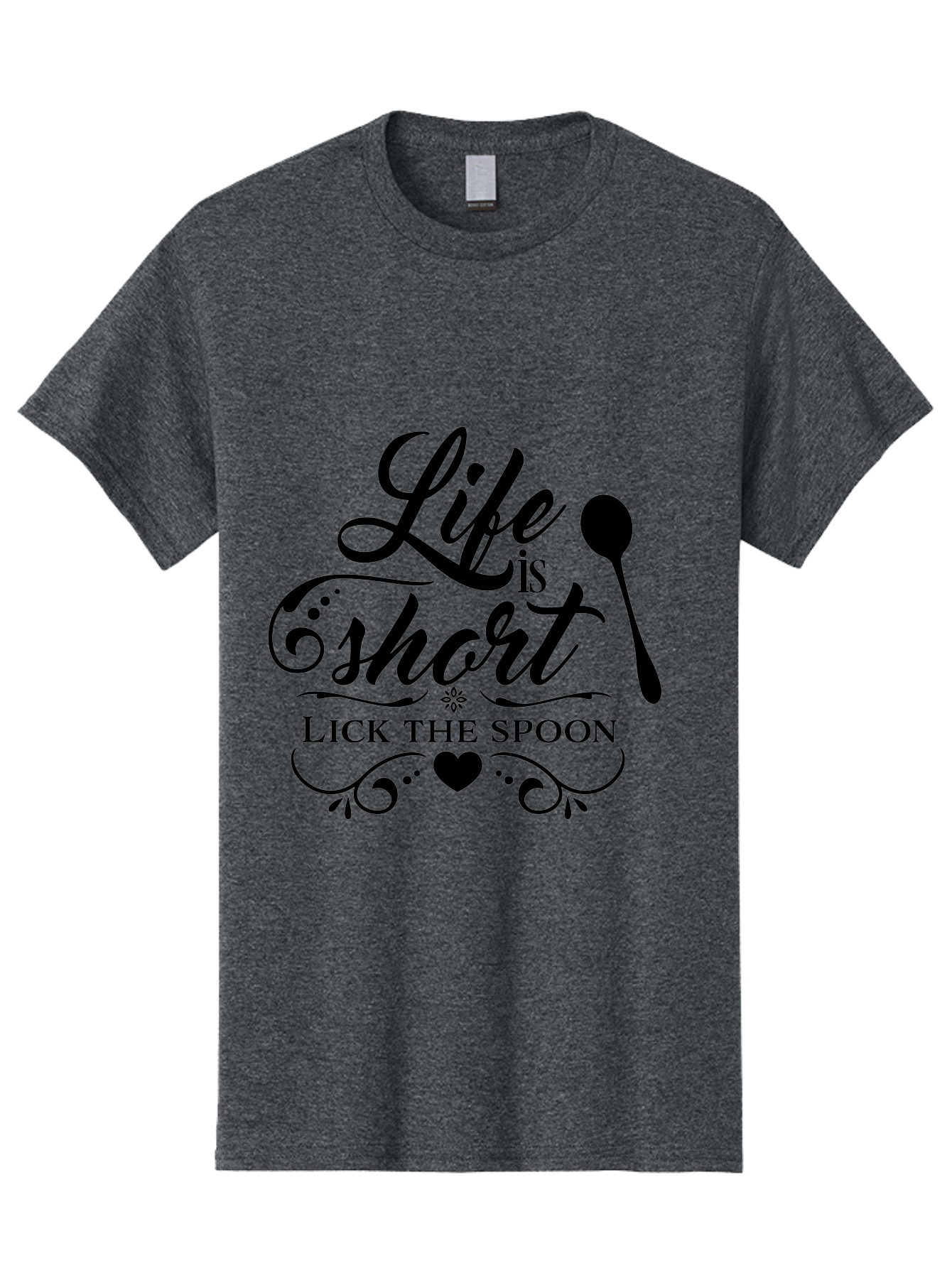 Life-Is-Short-Lick-The-Spoon Men'S Graphic Tee, 100% Cotton, Comfortable Casual Summer Wear, Machine Washable, Life Is Short, Lick The Spoon, Inspirational Quotes, Kitchen Utensils, Cooking Quotes, Foodie Sayings, Spoon, Heart, Aac946