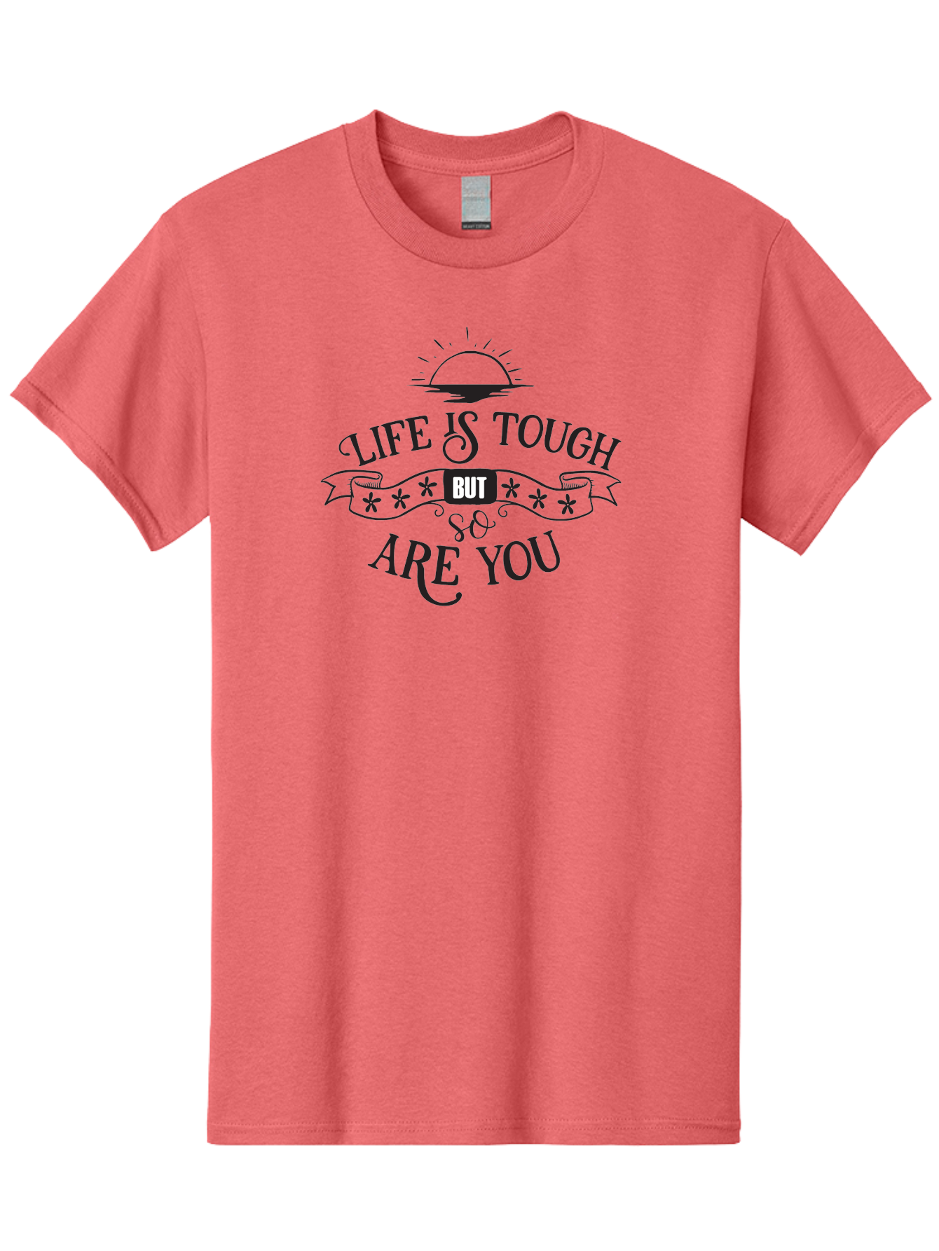 Life-Is-Tough-But-So-Are-You-1 Men'S Graphic Tee, 100% Cotton, Comfortable Casual Summer Wear, Machine Washable, Inspirational Quotes, Motivational Sayings, Positive Affirmations, Life Is Tough But So Are You, Mental Toughness, Resilience, Aac947