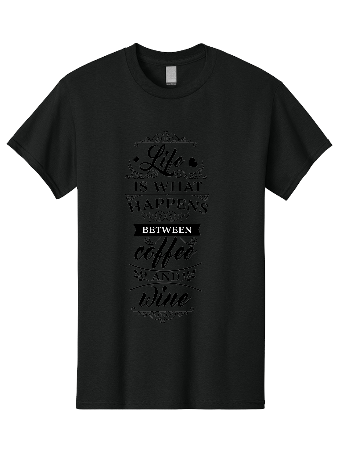 Life-Is-What-Happens-Between-Coffee-And-Wine Men'S Graphic Tee, 100% Cotton, Comfortable Casual Summer Wear, Machine Washable, Coffee And Wine Quote, Life Is What Happens Between Coffee And Wine, Typography Art, Inspirational Quotes, Aac949