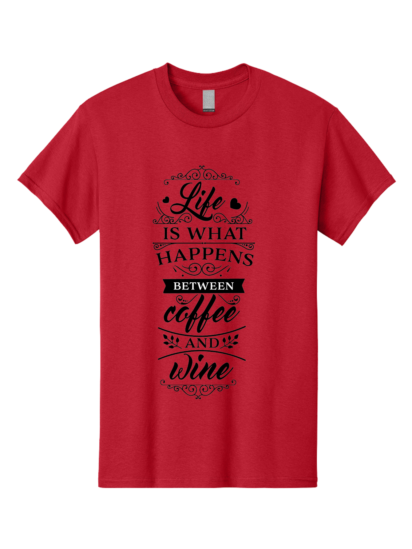 Life-Is-What-Happens-Between-Coffee-And-Wine Men'S Graphic Tee, 100% Cotton, Comfortable Casual Summer Wear, Machine Washable, Coffee And Wine Quote, Life Is What Happens Between Coffee And Wine, Typography Art, Inspirational Quotes, Aac949