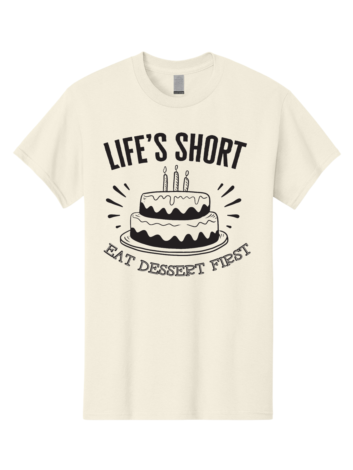Life-S-Short-Eat-Dessert-First Men'S Graphic Tee, 100% Cotton, Comfortable Casual Summer Wear, Machine Washable, Life'S Short Eat Dessert First, Birthday Cake, Dessert Lovers, Sweet Treats, Indulgent Delights, Celebratory Treats, Aac951