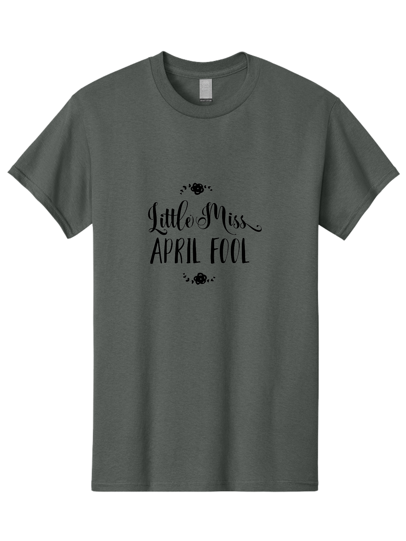 Little-Miss-April-Fool Men'S Graphic Tee, 100% Cotton, Comfortable Casual Summer Wear, Machine Washable, April Fools Day, Prankster, Playful Humor, Little Miss, Black Roses, Elegant Script, Whimsical Design, Spring Pranks, Funny Graphics, Aac956