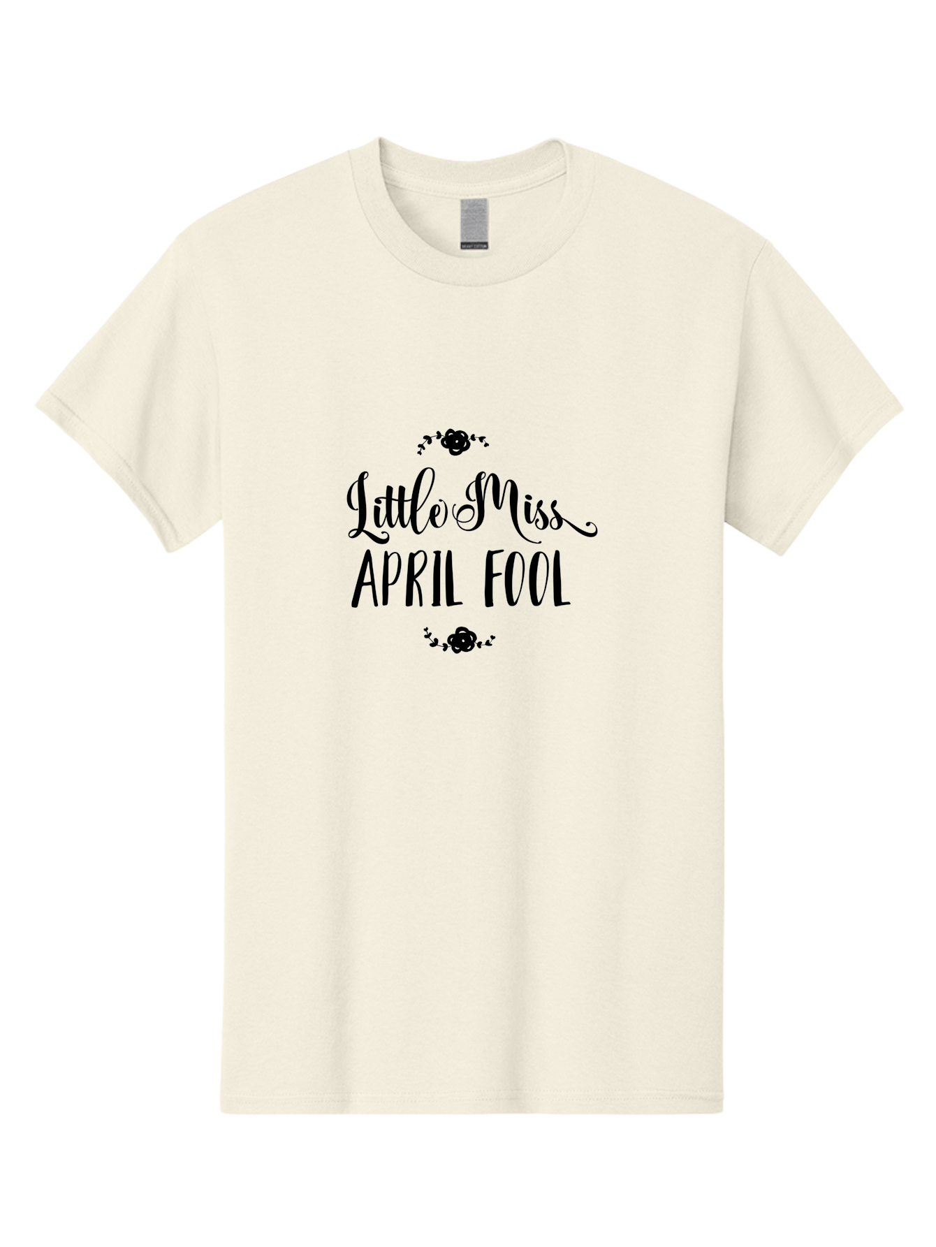 Little-Miss-April-Fool Men'S Graphic Tee, 100% Cotton, Comfortable Casual Summer Wear, Machine Washable, April Fools Day, Prankster, Playful Humor, Little Miss, Black Roses, Elegant Script, Whimsical Design, Spring Pranks, Funny Graphics, Aac956
