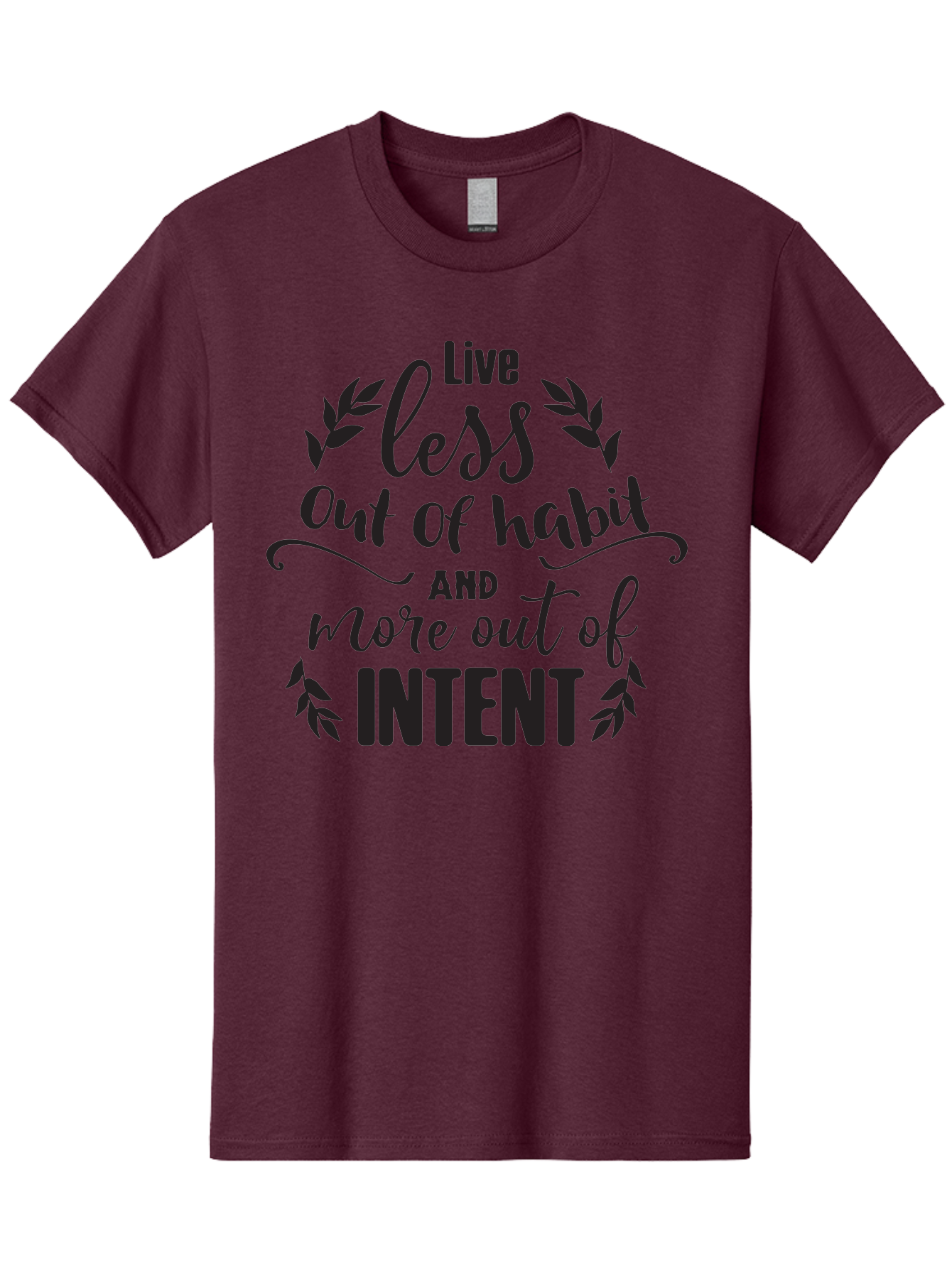 Live-Less-Out-Of-Habit-And-More-Out-Of-Intent Men'S Graphic Tee, 100% Cotton, Comfortable Casual Summer Wear, Machine Washable, Motivational Quote, Inspirational Words, Live With Intent, Positive Affirmation, Self-Improvement, Mindfulness, Aac963
