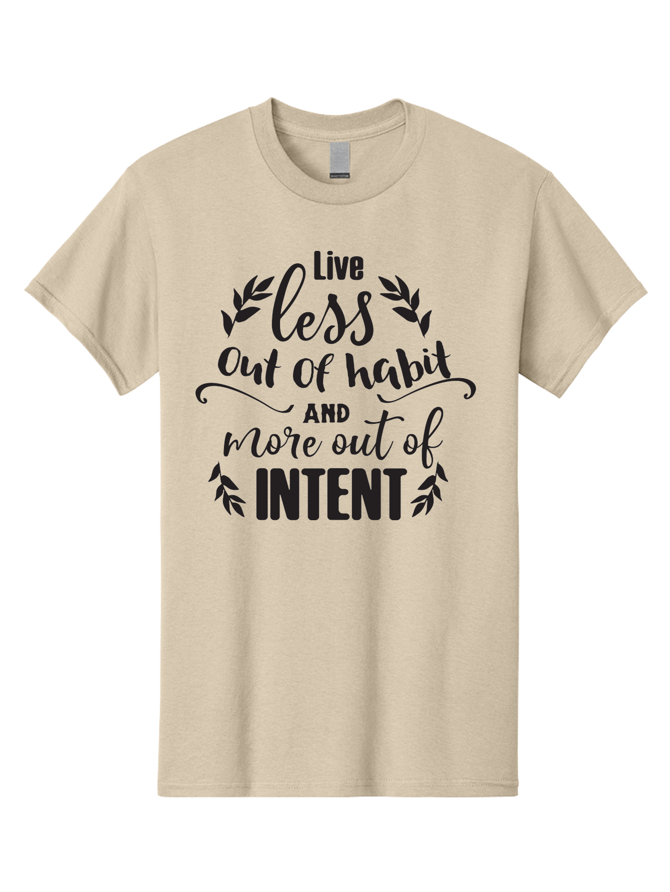 Live-Less-Out-Of-Habit-And-More-Out-Of-Intent Men'S Graphic Tee, 100% Cotton, Comfortable Casual Summer Wear, Machine Washable, Motivational Quote, Inspirational Words, Live With Intent, Positive Affirmation, Self-Improvement, Mindfulness, Aac963
