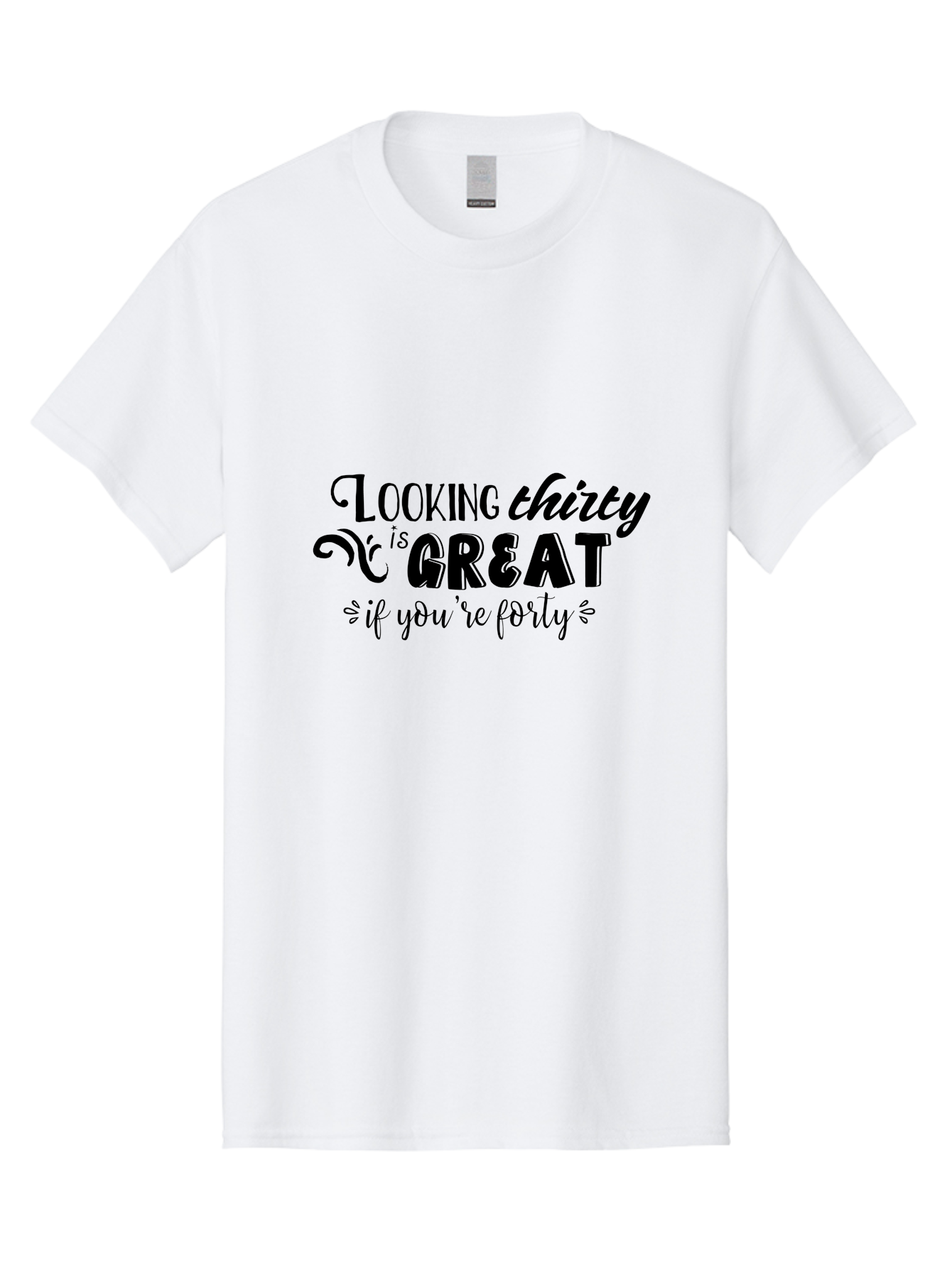 Looking-Thirty-Is-Great-If-You-Re-Forty Men'S Graphic Tee, 100% Cotton, Comfortable Casual Summer Wear, Machine Washable, Funny Quote, Humorous Saying, Age Joke, Witty Phrase, Clever Humor, Sassy Quote, Funny T-Shirt Design, Funny Saying Aac968