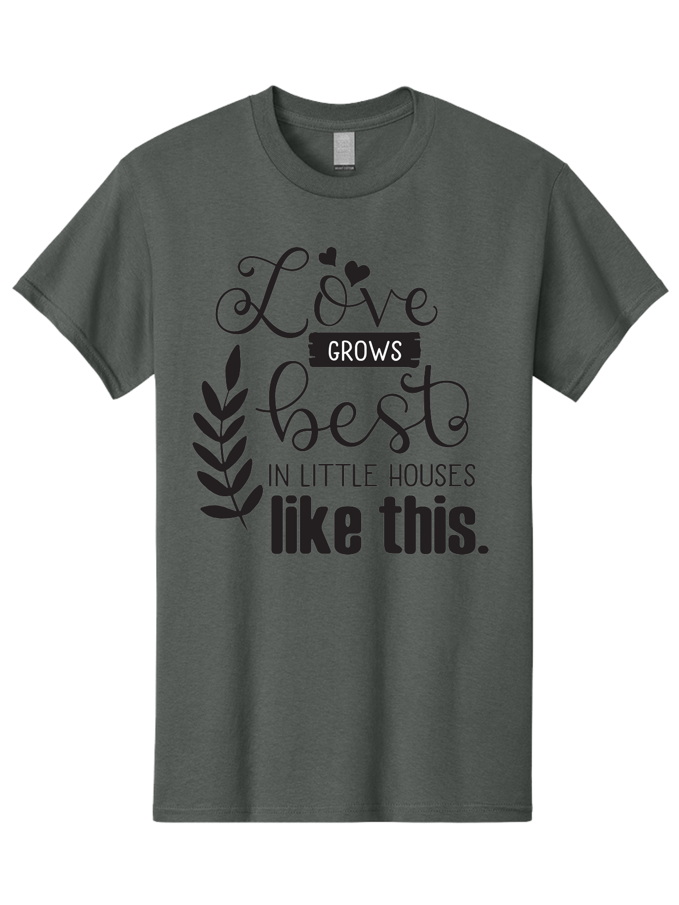 Love-Grows-Best Men'S Graphic Tee, 100% Cotton, Comfortable Casual Summer Wear, Machine Washable, Love Grows Best In Little Houses, Home Decor, Typography Art, Inspirational Quotes, Minimalist Design, Cozy Living, Leaf Motifs Aac973