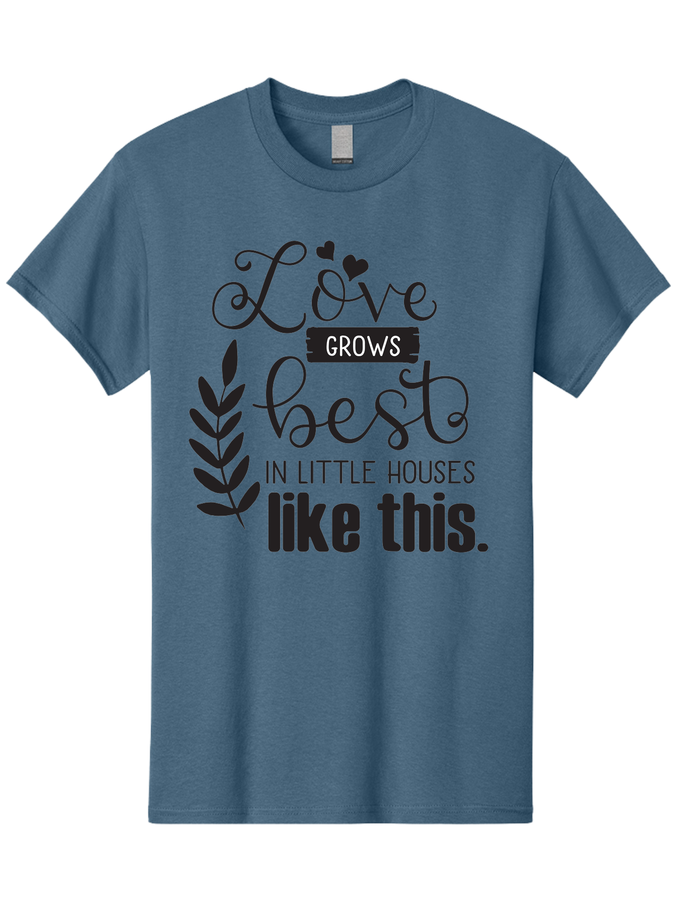 Love-Grows-Best Men'S Graphic Tee, 100% Cotton, Comfortable Casual Summer Wear, Machine Washable, Love Grows Best In Little Houses, Home Decor, Typography Art, Inspirational Quotes, Minimalist Design, Cozy Living, Leaf Motifs Aac973