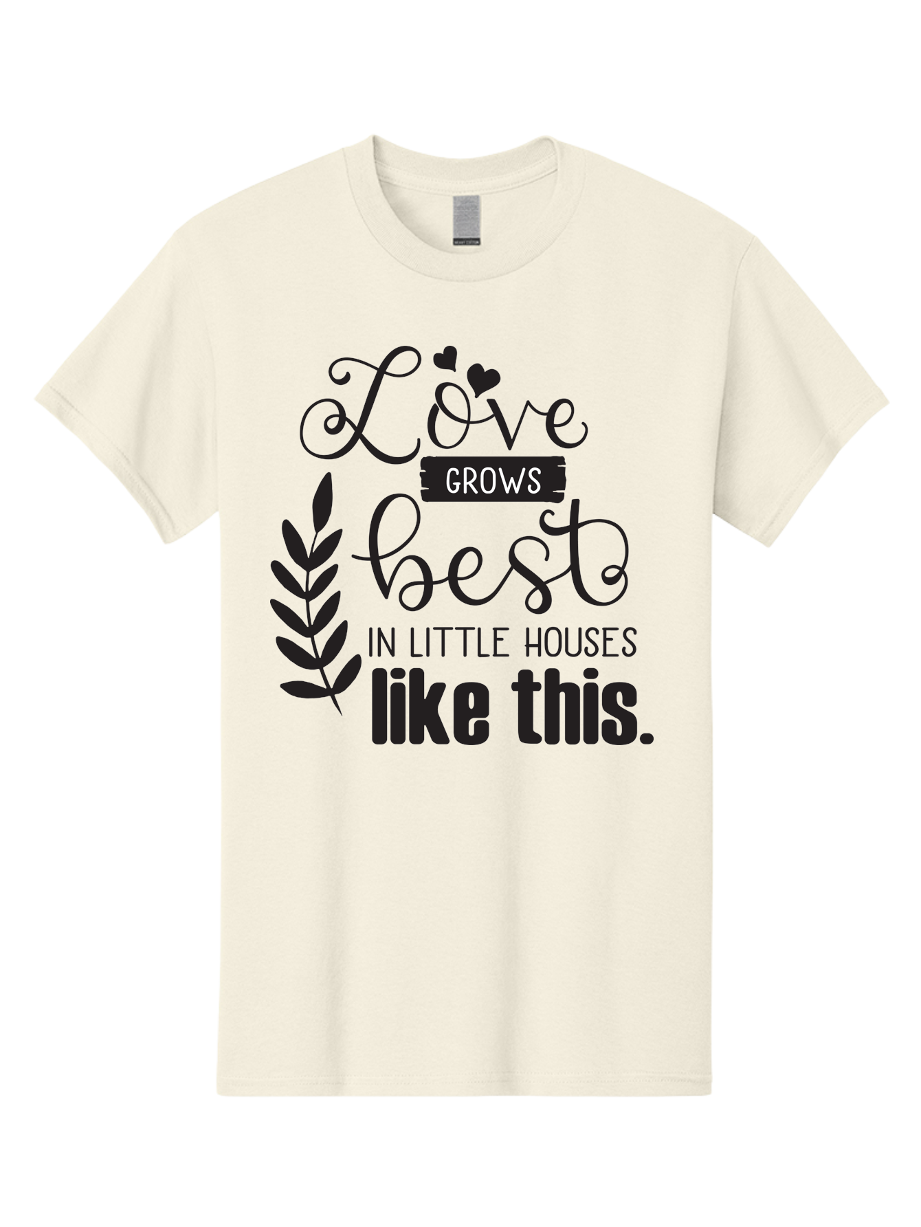 Love-Grows-Best Men'S Graphic Tee, 100% Cotton, Comfortable Casual Summer Wear, Machine Washable, Love Grows Best In Little Houses, Home Decor, Typography Art, Inspirational Quotes, Minimalist Design, Cozy Living, Leaf Motifs Aac973