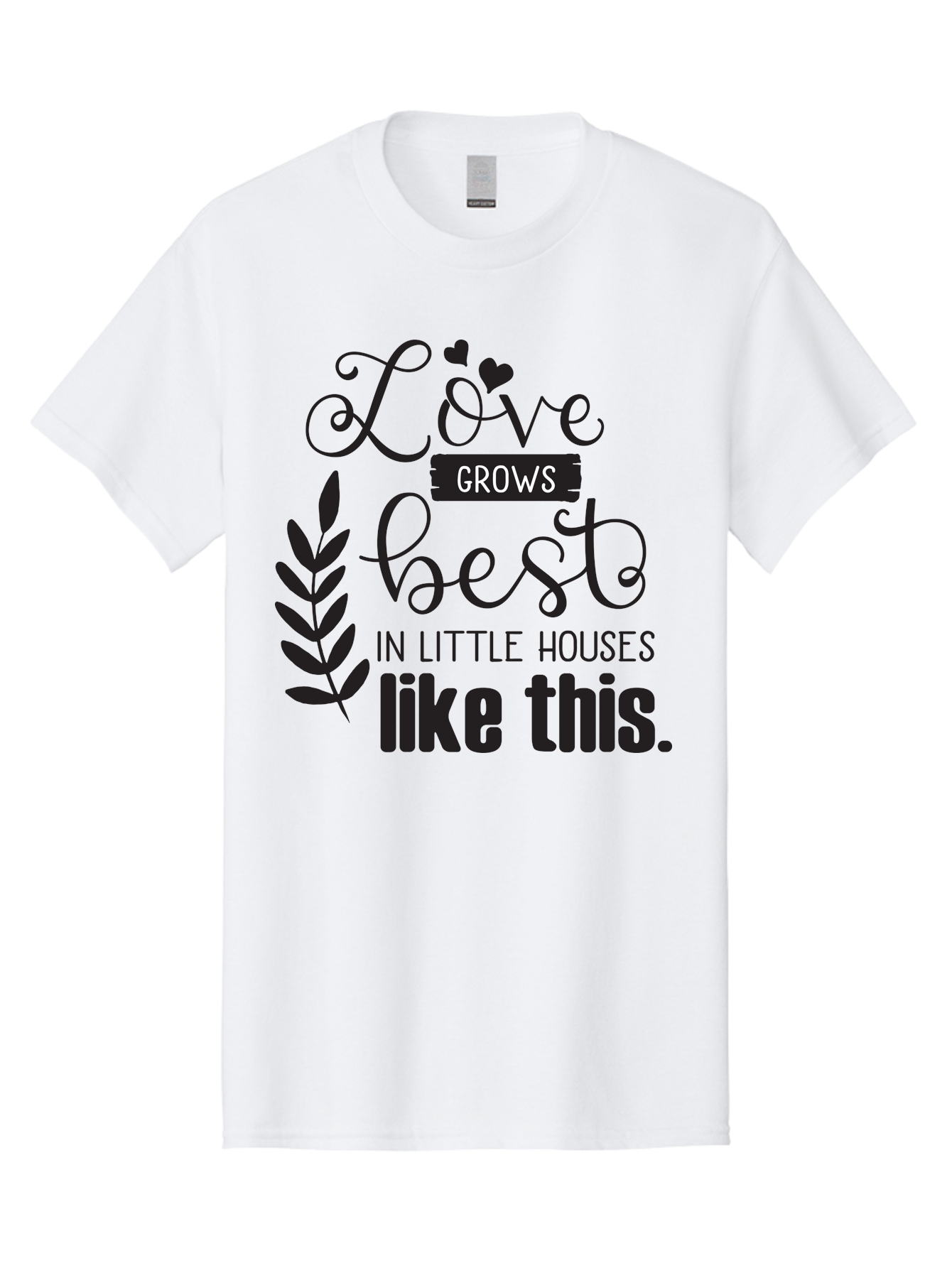 Love-Grows-Best Men'S Graphic Tee, 100% Cotton, Comfortable Casual Summer Wear, Machine Washable, Love Grows Best In Little Houses, Home Decor, Typography Art, Inspirational Quotes, Minimalist Design, Cozy Living, Leaf Motifs Aac973