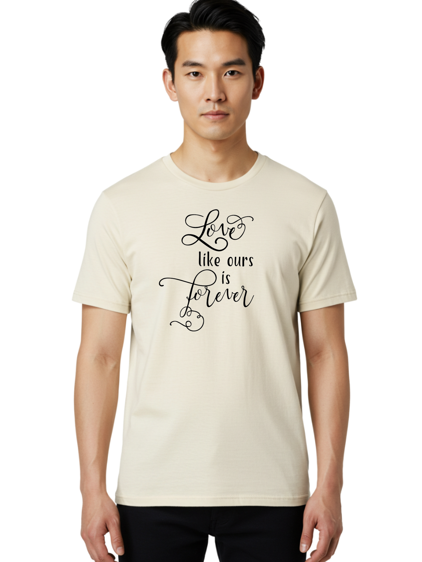 Love-Like-Ours-Is-Forever Men'S Graphic Tee, 100% Cotton, Comfortable Casual Summer Wear, Machine Washable, Love Quote, Forever Love, Romantic Phrase, Cursive Text, Black Lettering, Motivational Quote, Inspirational Words, Love Is Forever Aac978