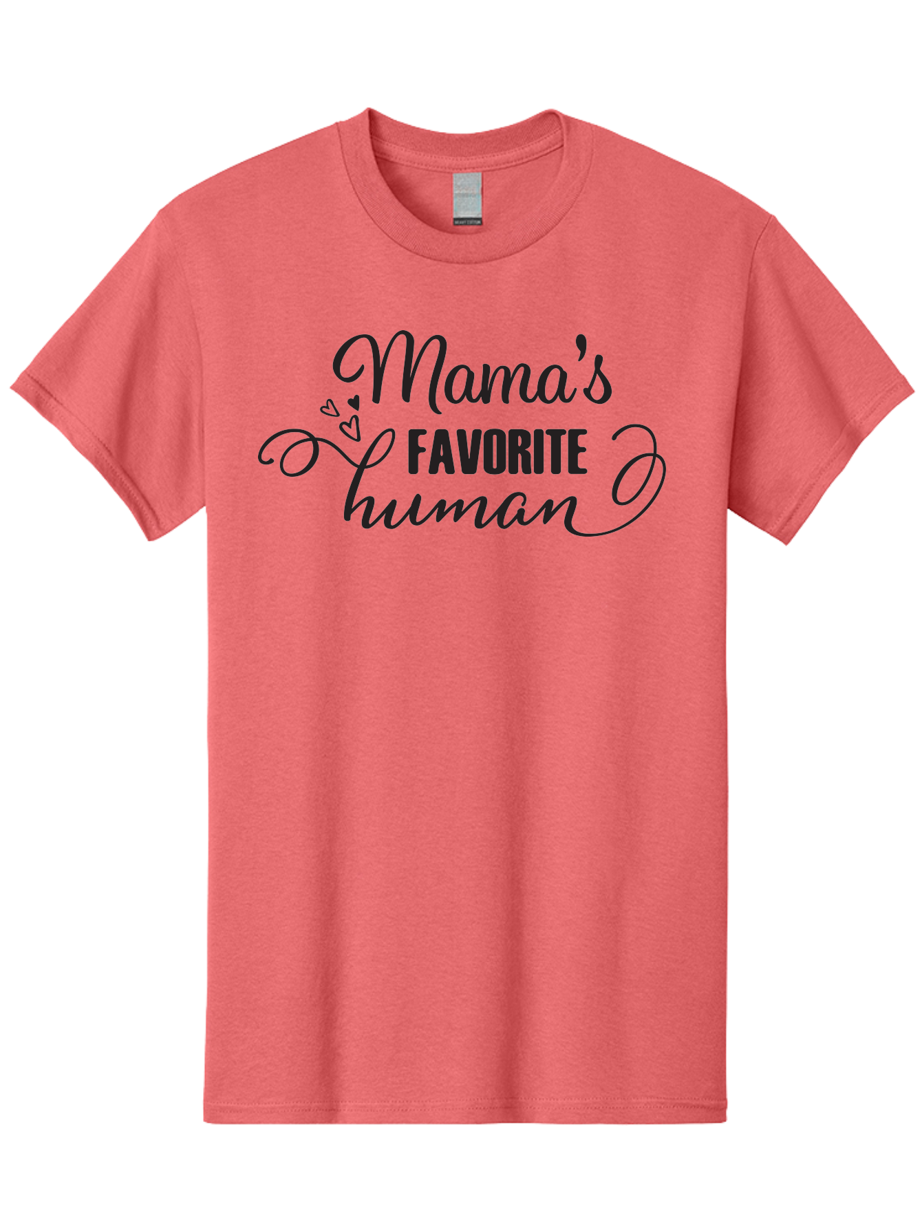 Mama-S-Favorite-Human Men'S Graphic Tee, 100% Cotton, Comfortable Casual Summer Wear, Machine Washable, Mama'S Favorite Human, Heartwarming Phrase, Cursive Font, Decorative Hearts, Favorite Child, Mother'S Love, Family Bonding, Aac993