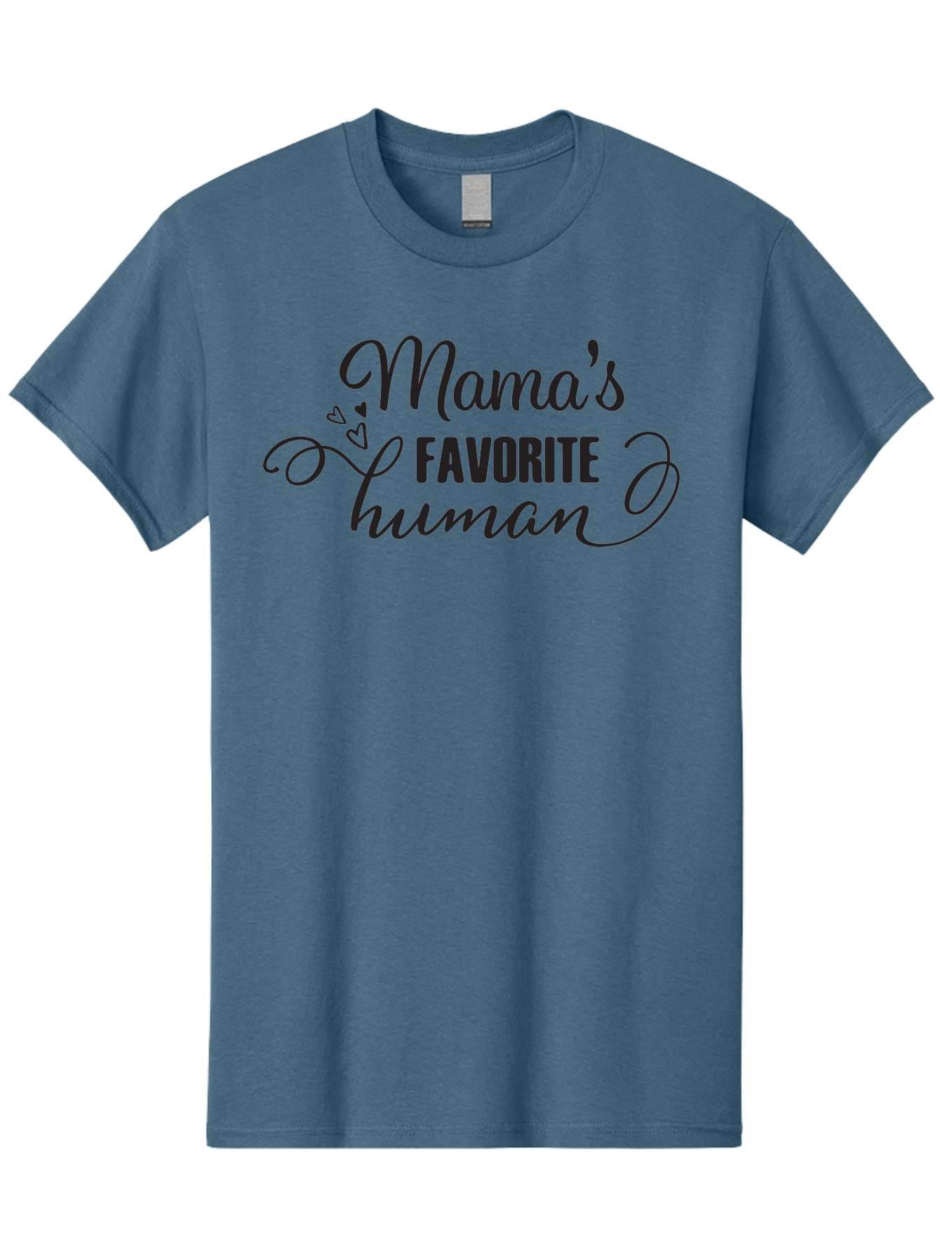 Mama-S-Favorite-Human Men'S Graphic Tee, 100% Cotton, Comfortable Casual Summer Wear, Machine Washable, Mama'S Favorite Human, Heartwarming Phrase, Cursive Font, Decorative Hearts, Favorite Child, Mother'S Love, Family Bonding, Aac993