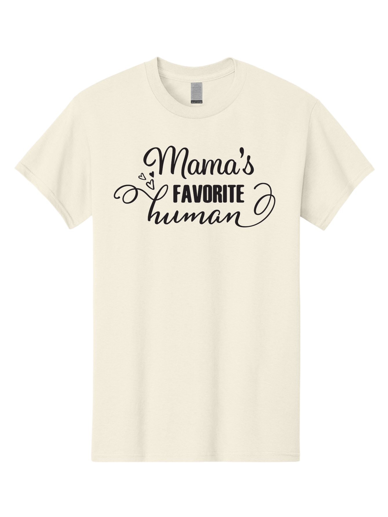 Mama-S-Favorite-Human Men'S Graphic Tee, 100% Cotton, Comfortable Casual Summer Wear, Machine Washable, Mama'S Favorite Human, Heartwarming Phrase, Cursive Font, Decorative Hearts, Favorite Child, Mother'S Love, Family Bonding, Aac993