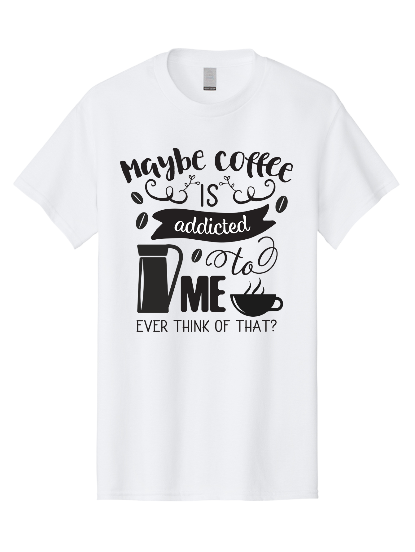 Maybe-Coffee-Is-Addicted-To-Me Men'S Graphic Tee, 100% Cotton, Comfortable Casual Summer Wear, Machine Washable, Coffee Lover Quote, Coffee Humor, Morning Motivation, Caffeine Addiction, Funny Coffee Sayings, Coffee Culture Aac996