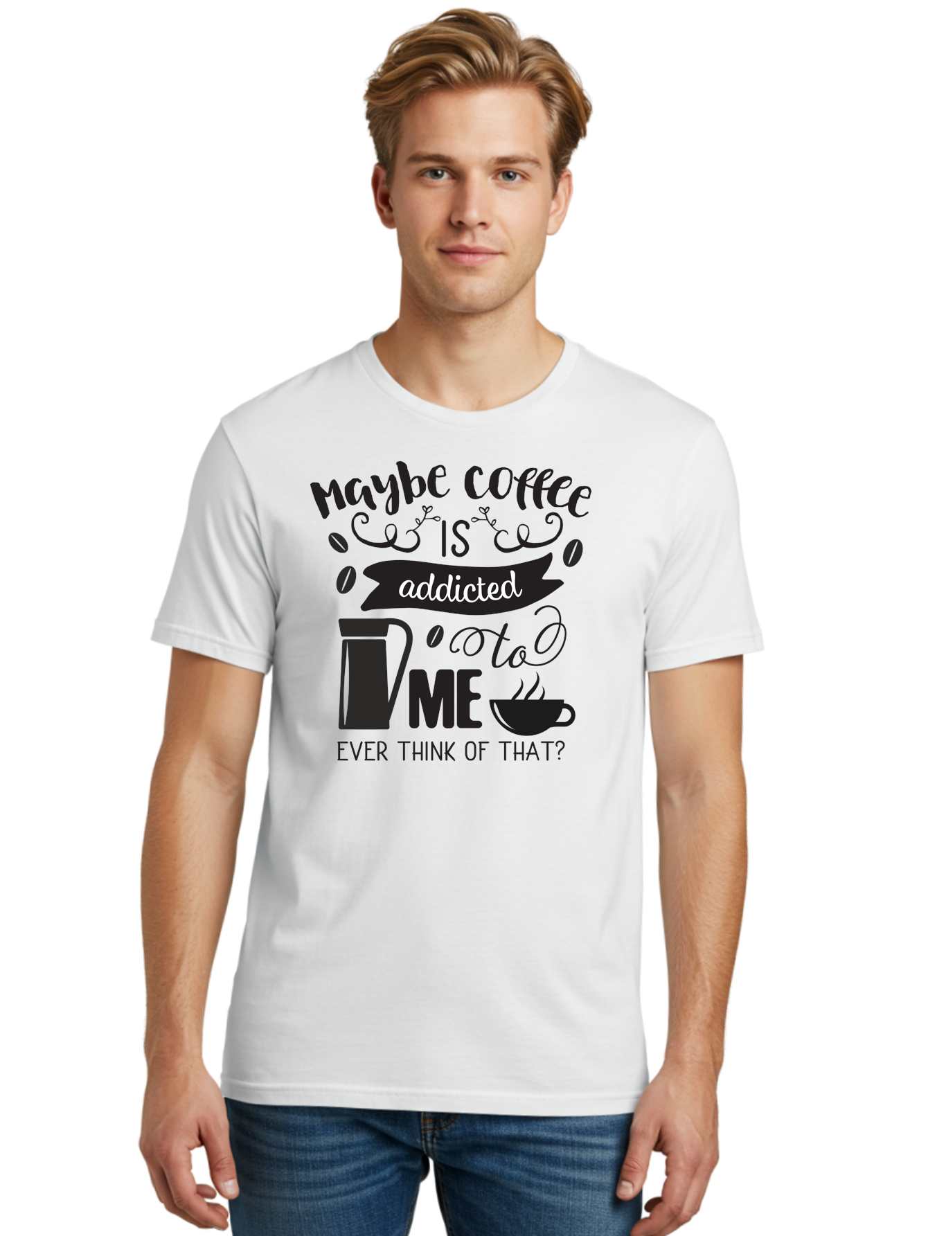 Maybe-Coffee-Is-Addicted-To-Me Men'S Graphic Tee, 100% Cotton, Comfortable Casual Summer Wear, Machine Washable, Coffee Lover Quote, Coffee Humor, Morning Motivation, Caffeine Addiction, Funny Coffee Sayings, Coffee Culture Aac996