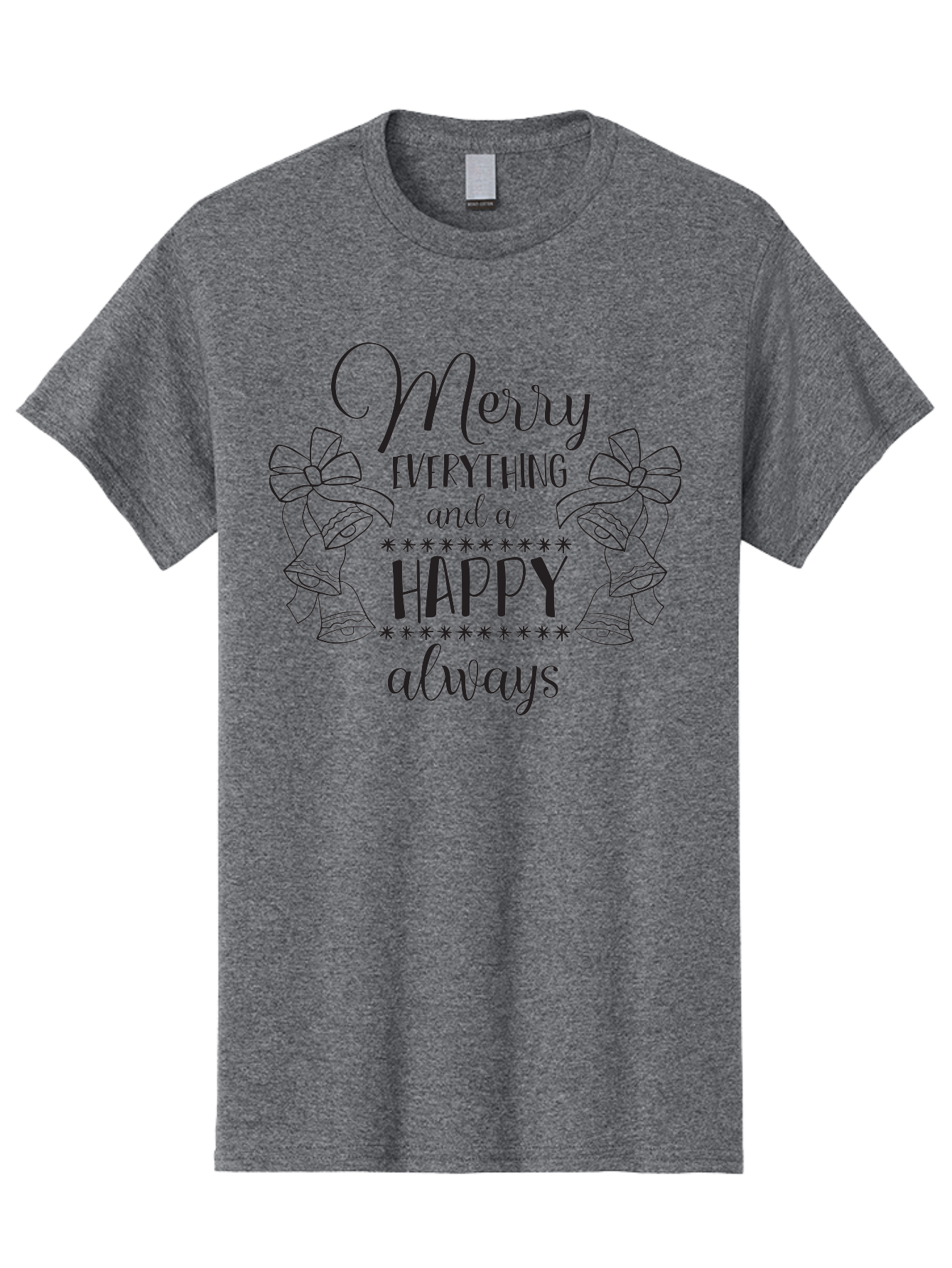 Merry-Everything-And-Happy-Always Men'S Graphic Tee, 100% Cotton, Comfortable Casual Summer Wear, Machine Washable, Merry Everything And A Happy Always, Festive Greeting, Holiday Cheer, Christmas Wishes, Joyful Message, Celebratory Tone, Aad005