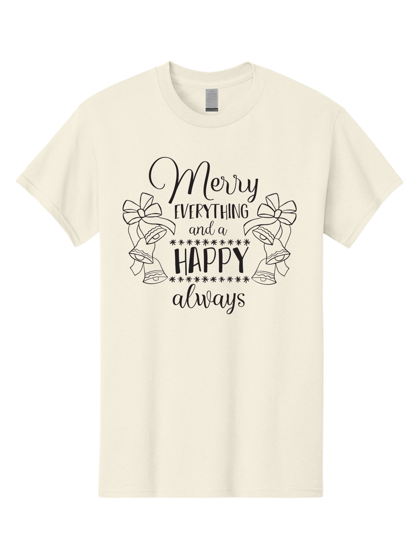 Merry-Everything-And-Happy-Always Men'S Graphic Tee, 100% Cotton, Comfortable Casual Summer Wear, Machine Washable, Merry Everything And A Happy Always, Festive Greeting, Holiday Cheer, Christmas Wishes, Joyful Message, Celebratory Tone, Aad005