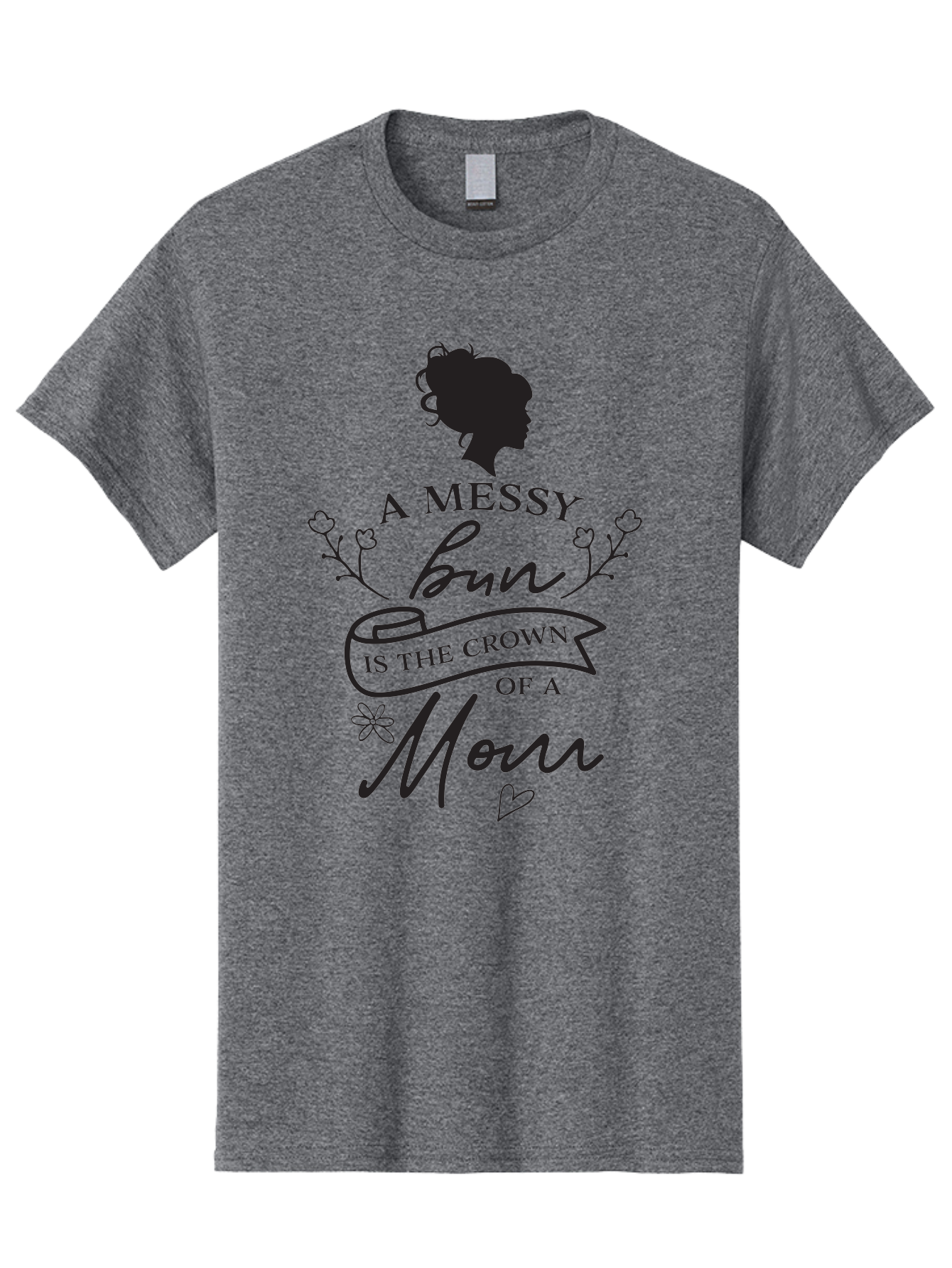 Messy-Bun Men'S Graphic Tee, 100% Cotton, Comfortable Casual Summer Wear, Machine Washable, Messy Bun Hairstyle, Mom Life, Motherhood, Cute Quote, Floral Design, Feminine Charm, Motherly Love, Hair Bun, Inspirational Quote Aad006