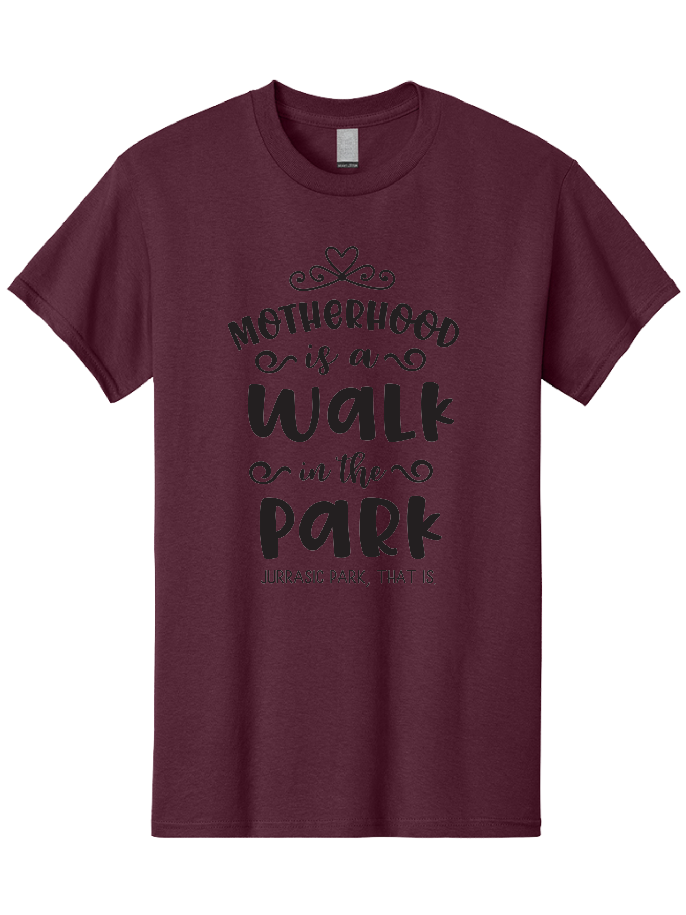 Motherhood-Is-A-Walk-In-Jurassic-Park Men'S Graphic Tee, 100% Cotton, Comfortable Casual Summer Wear, Machine Washable, Funny Motherhood Quote, Humorous Parenting Phrase, Jurassic Park Reference, Playful Mom Joke, Parenting Humor, Mom Life, Aad027
