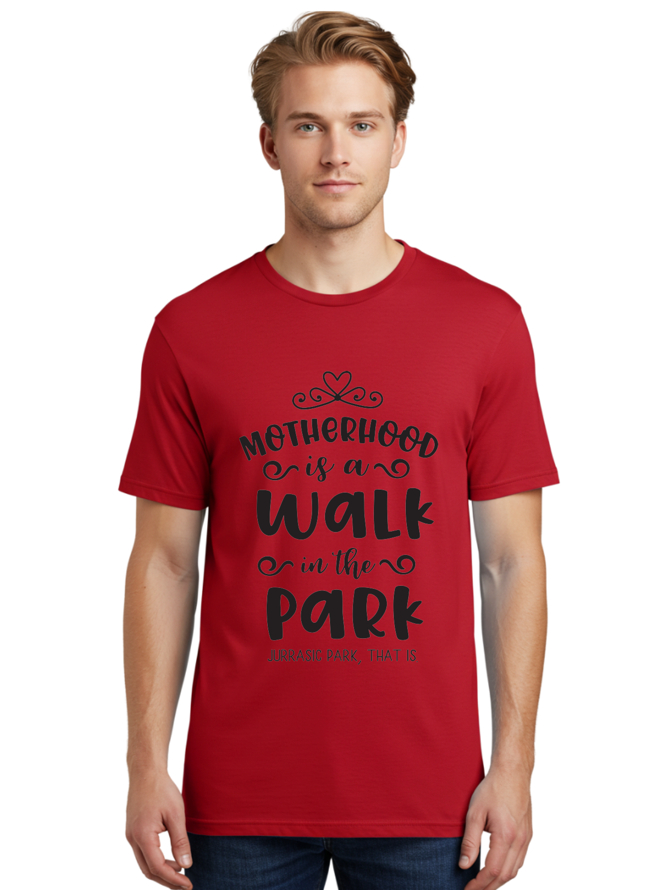 Motherhood-Is-A-Walk-In-Jurassic-Park Men'S Graphic Tee, 100% Cotton, Comfortable Casual Summer Wear, Machine Washable, Funny Motherhood Quote, Humorous Parenting Phrase, Jurassic Park Reference, Playful Mom Joke, Parenting Humor, Mom Life, Aad027