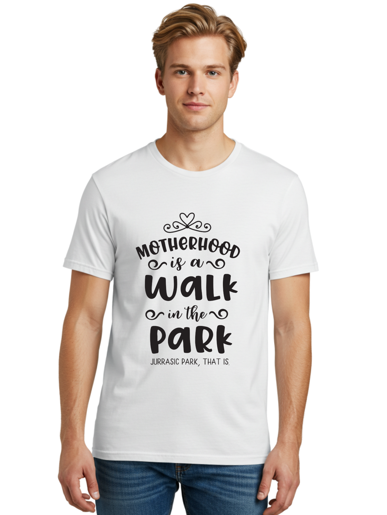 Motherhood-Is-A-Walk-In-Jurassic-Park Men'S Graphic Tee, 100% Cotton, Comfortable Casual Summer Wear, Machine Washable, Funny Motherhood Quote, Humorous Parenting Phrase, Jurassic Park Reference, Playful Mom Joke, Parenting Humor, Mom Life, Aad027