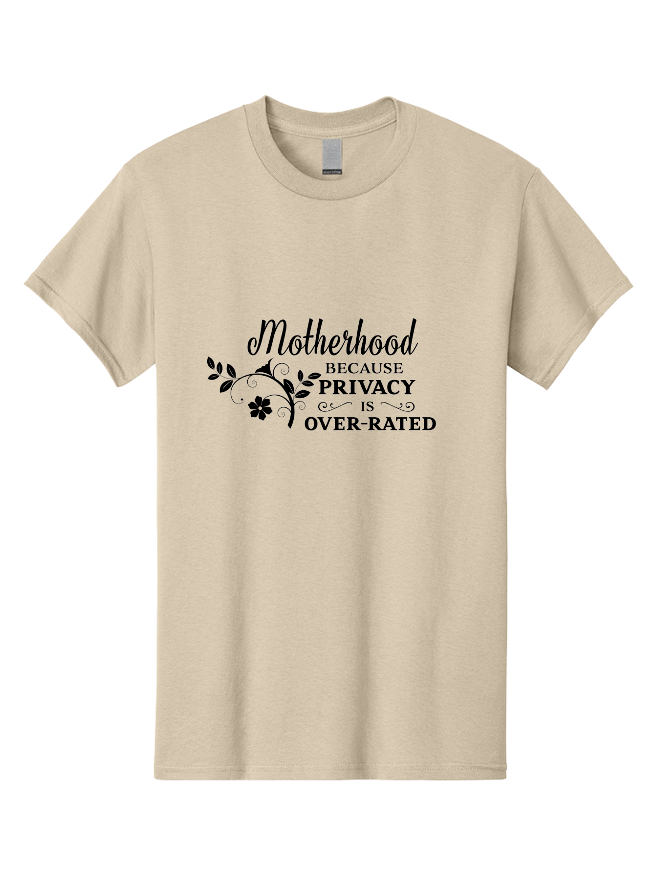 Motherhood-Quote Men'S Graphic Tee, 100% Cotton, Comfortable Casual Summer Wear, Machine Washable, Funny Motherhood Quote, Humorous Parenting Saying, Privacy Is Overrated, Mom Life, Parenting Humor, Sarcastic Mom Quotes, Motherhood Challenges Aad028