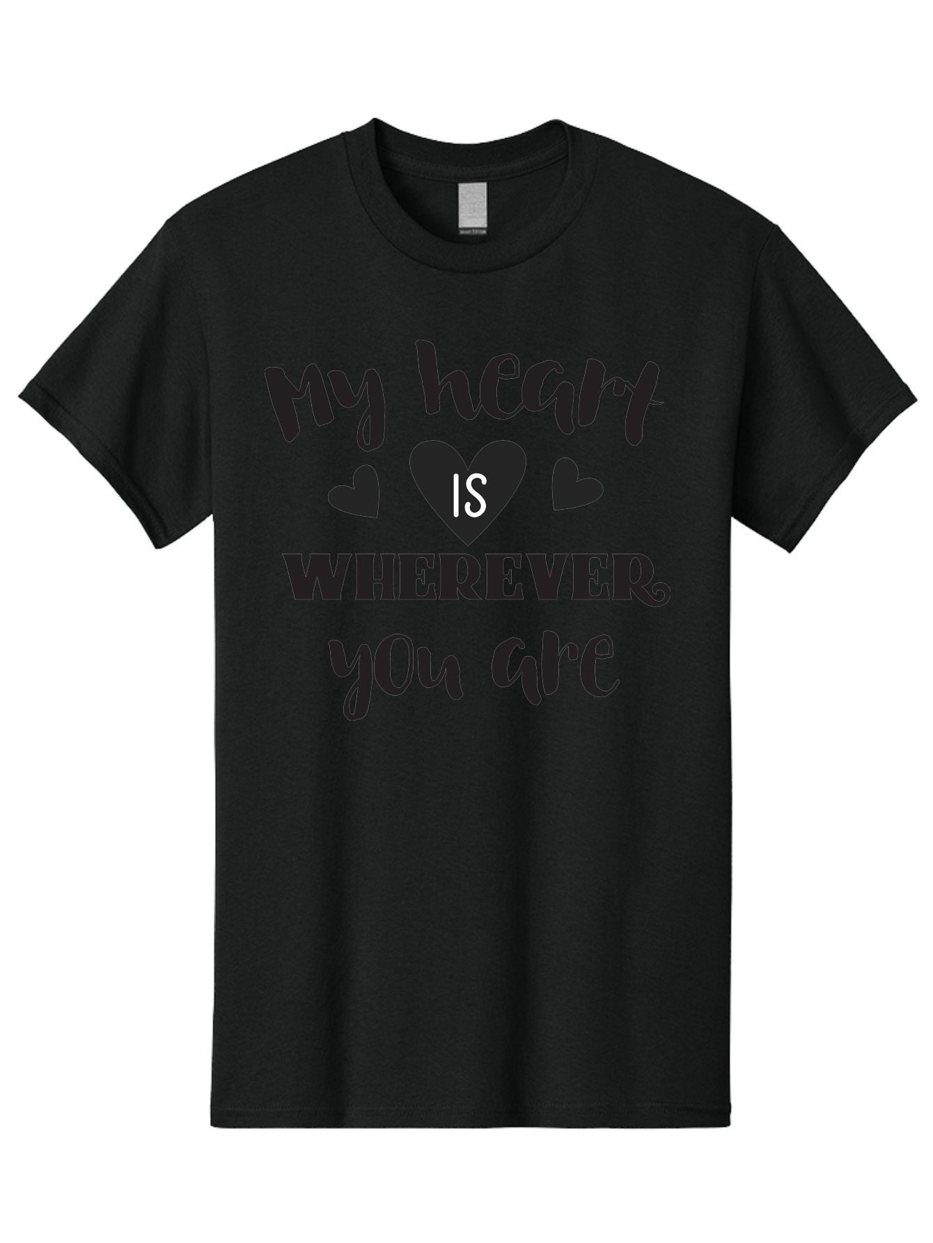 My-Heart-Is-Wherever-You-Are Men'S Graphic Tee, 100% Cotton, Comfortable Casual Summer Wear, Machine Washable, Love Quote, Heart Is Wherever You Are, Romantic Phrase, Black Hearts, Love Message, Heartfelt Sentiment, Relationship Goals, Aad039
