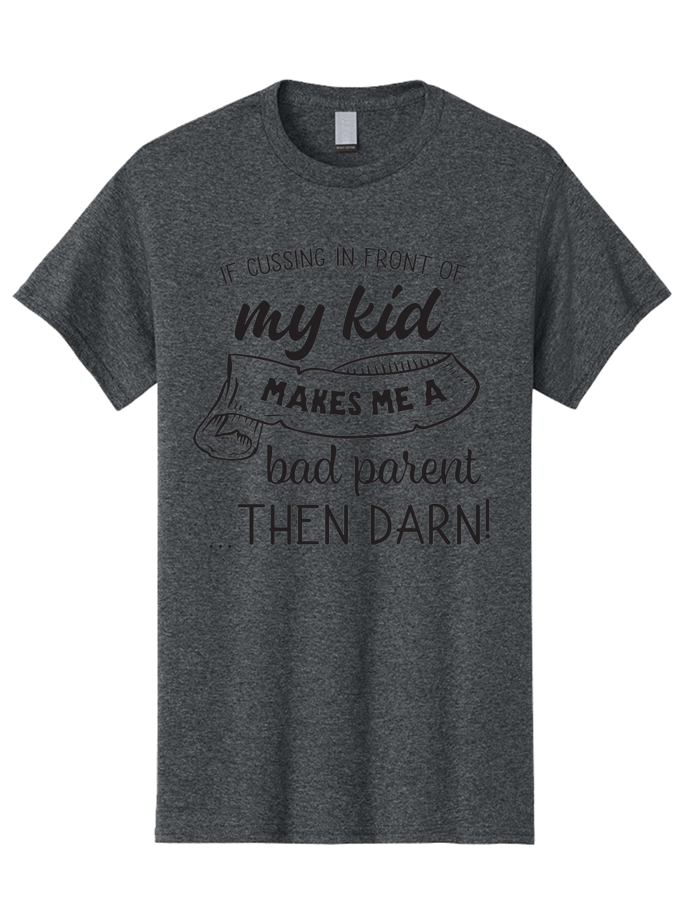 My-Kid Men'S Graphic Tee, 100% Cotton, Comfortable Casual Summer Wear, Machine Washable, Funny Parenting Quote, Humorous Saying, Sassy Mom Quote, Parenting Humor, Funny Slogan, Quote About Kids, Profanity In Parenting, Witty Phrase, Aad042
