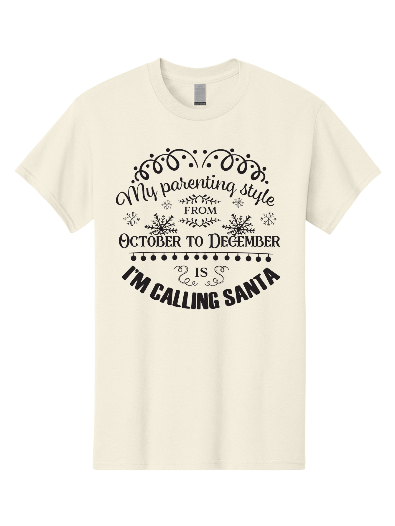 My-Parenting-Style Men'S Graphic Tee, 100% Cotton, Comfortable Casual Summer Wear, Machine Washable, Funny Parenting Quote, Parenting Style, Holiday Humor, Christmas Magic, Parenting Memes, Humorous Quote, Festive, Aad045