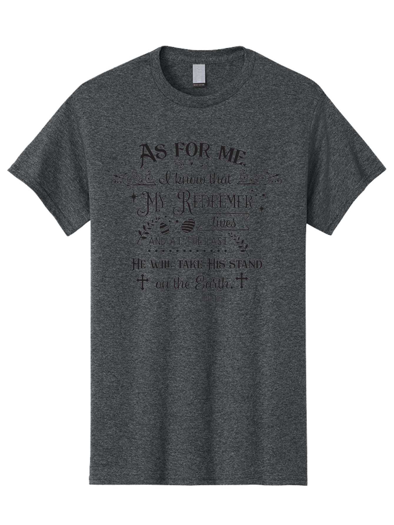 My-Redeemer-Lives Men'S Graphic Tee, 100% Cotton, Comfortable Casual Summer Wear, Machine Washable, Inspirational Quote, Christian Faith, Biblical Verse, Job 19:25, Spiritual Message, Hopeful Words, Religious Art, Decorative Typography, Aad046