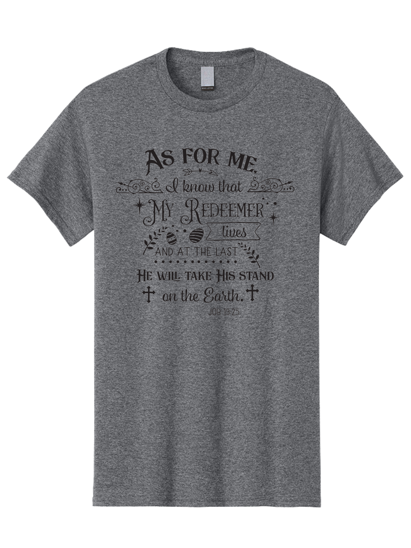 My-Redeemer-Lives Men'S Graphic Tee, 100% Cotton, Comfortable Casual Summer Wear, Machine Washable, Inspirational Quote, Christian Faith, Biblical Verse, Job 19:25, Spiritual Message, Hopeful Words, Religious Art, Decorative Typography, Aad046