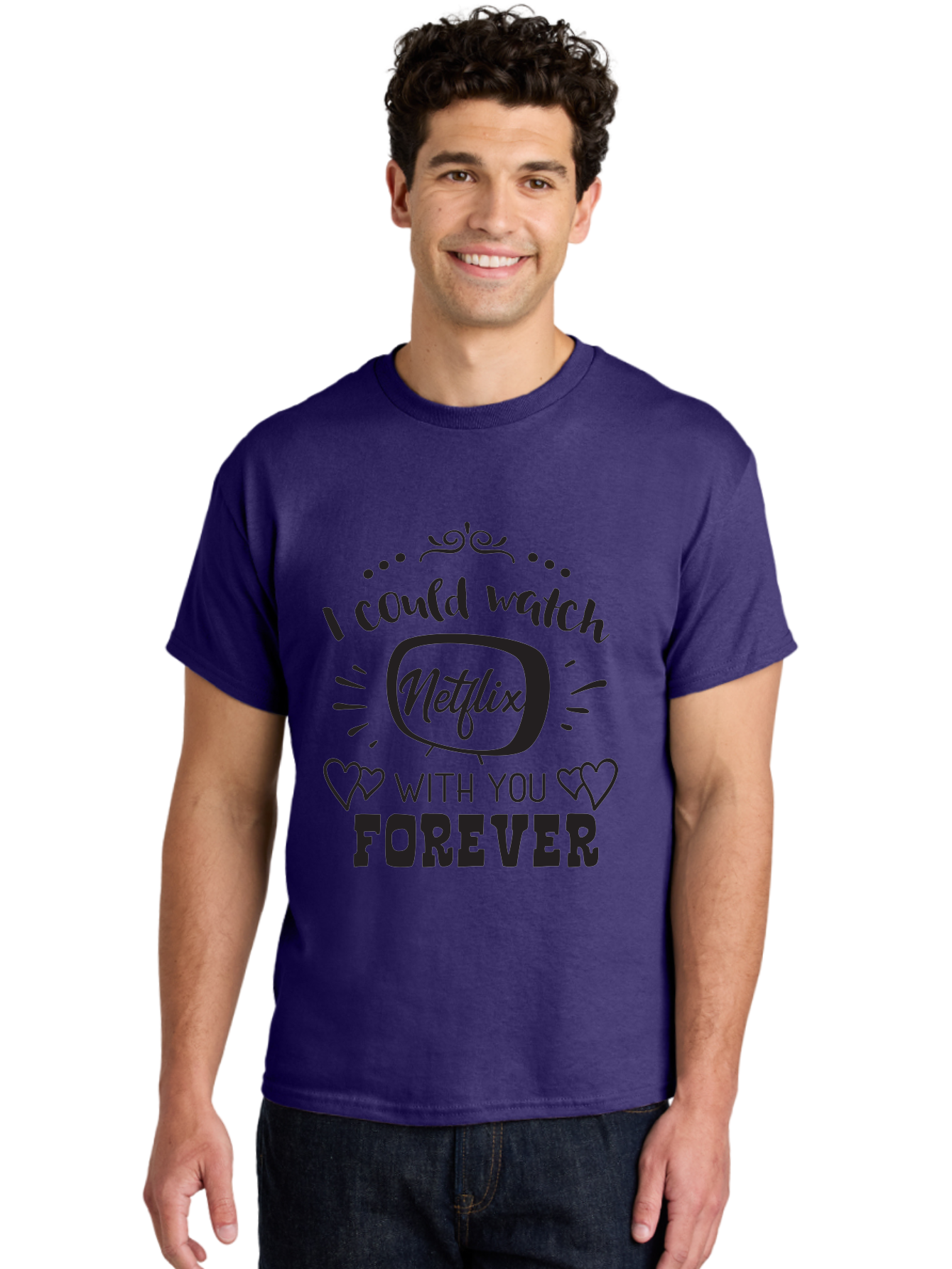 Netflix-Forever Men'S Graphic Tee, 100% Cotton, Comfortable Casual Summer Wear, Machine Washable, Netflix Quote, Watch Netflix With You Forever, Hearts, Romantic Phrase, Tv Show Lovers, Couple Goals, Streaming Service, Binging Together Aad052