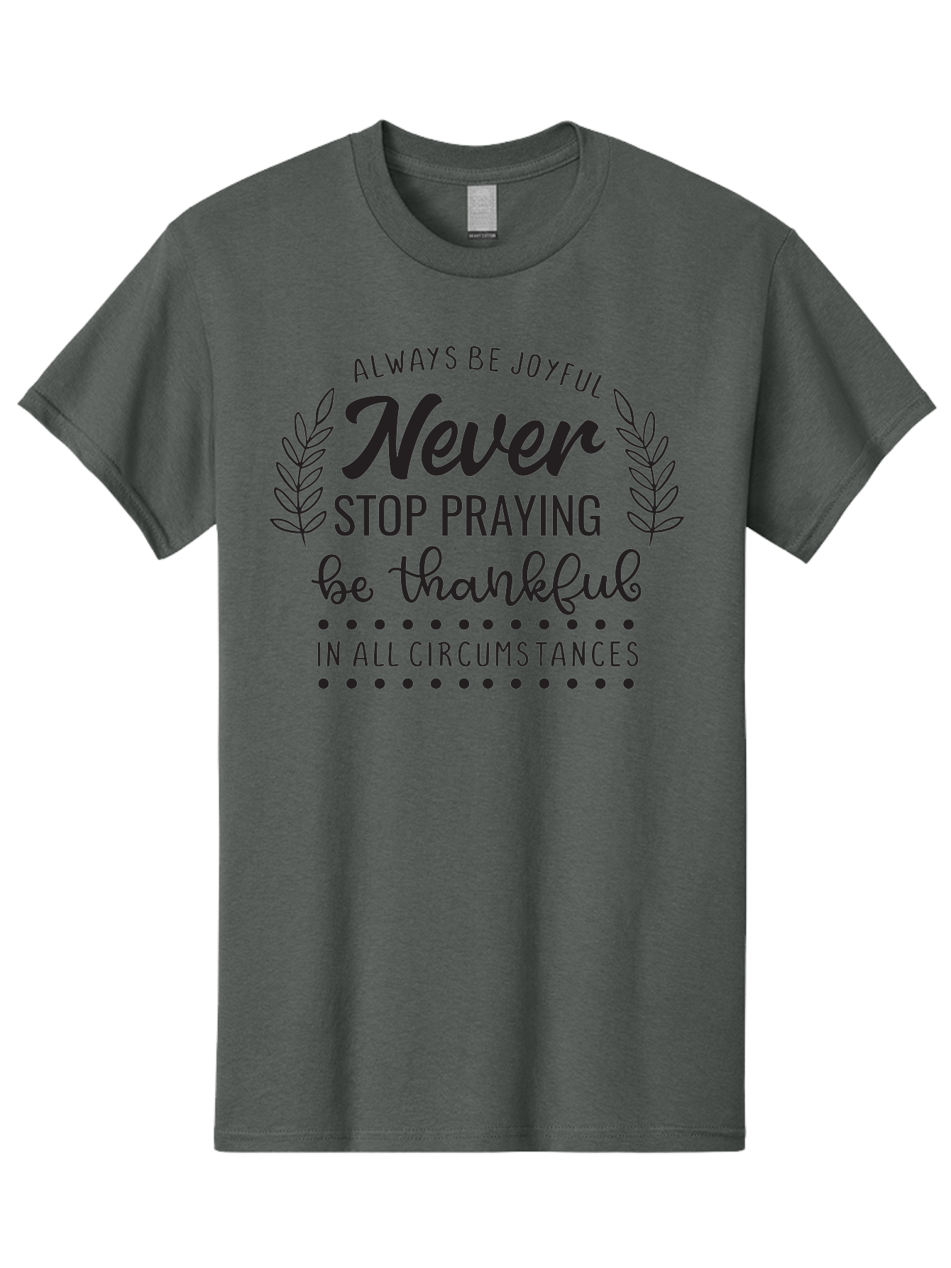 Never-Stop-Praying Men'S Graphic Tee, 100% Cotton, Comfortable Casual Summer Wear, Machine Washable, Inspirational Quote, Motivational Words, Be Thankful, Joyful Living, Positive Vibes, Never Stop Praying, Faith And Spirituality, Aad054