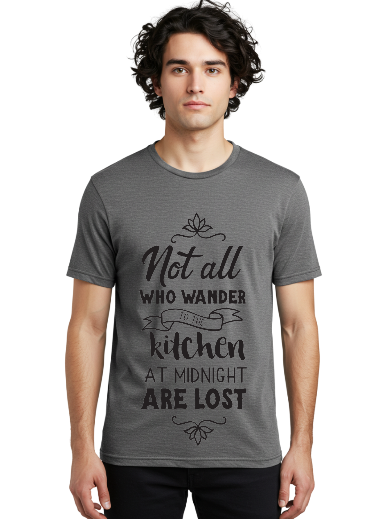Not-All-Who-Wander-To-The-Kitchen-At-Midnight-Are-Lost Men'S Graphic Tee, 100% Cotton, Comfortable Casual Summer Wear, Machine Washable, Funny Kitchen Quote, Midnight Snack, Wander To Kitchen, Lost At Midnight, Kitchen Humor, Aad058