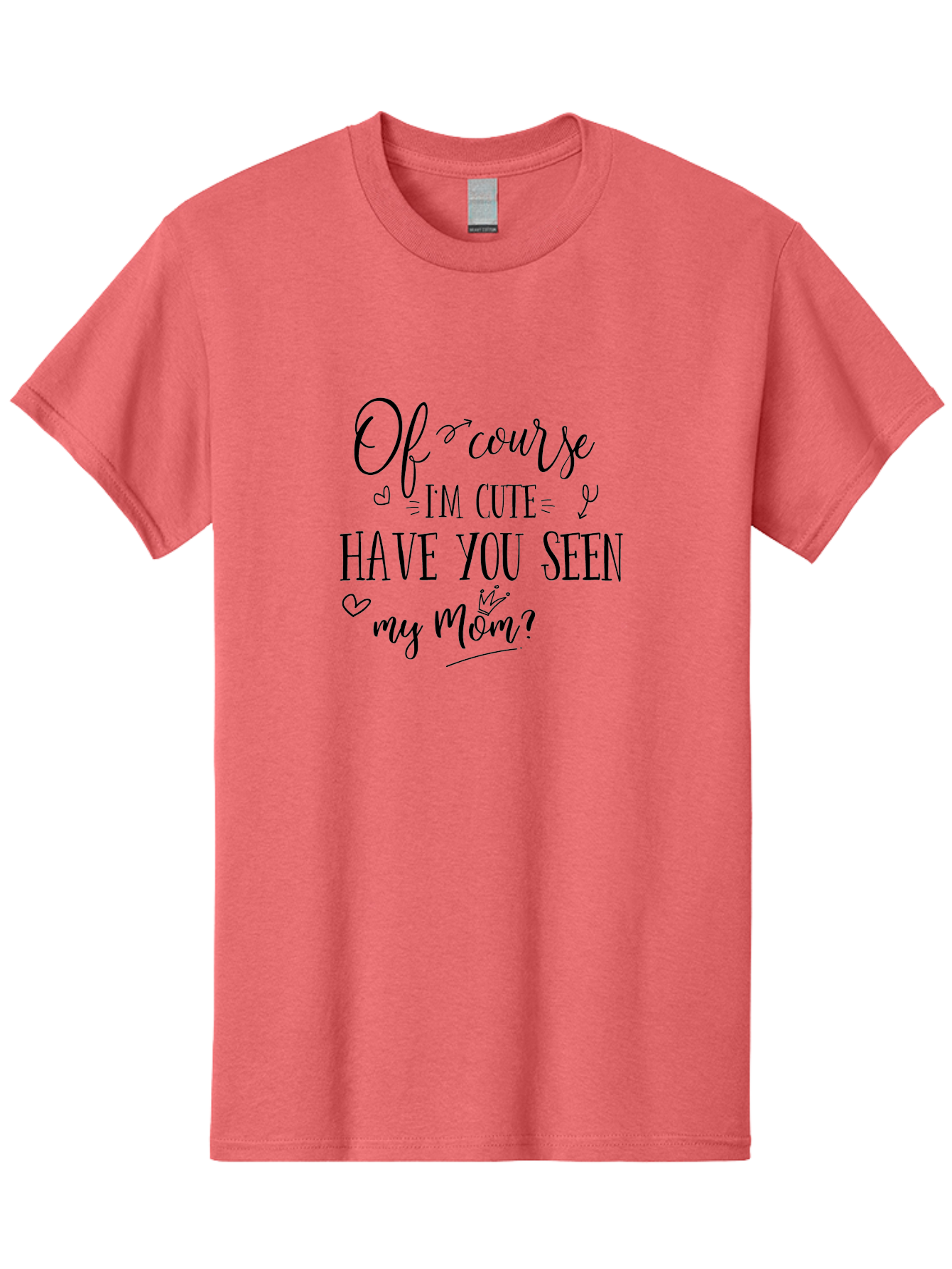 Of-Course-I-M-Cute Men'S Graphic Tee, 100% Cotton, Comfortable Casual Summer Wear, Machine Washable, Funny Quotes, Cute Sayings, Mom Quotes, Motherhood, Humor, Love, Parenting, Adorable Text, Inspirational Phrases, Mother And Child Aad065