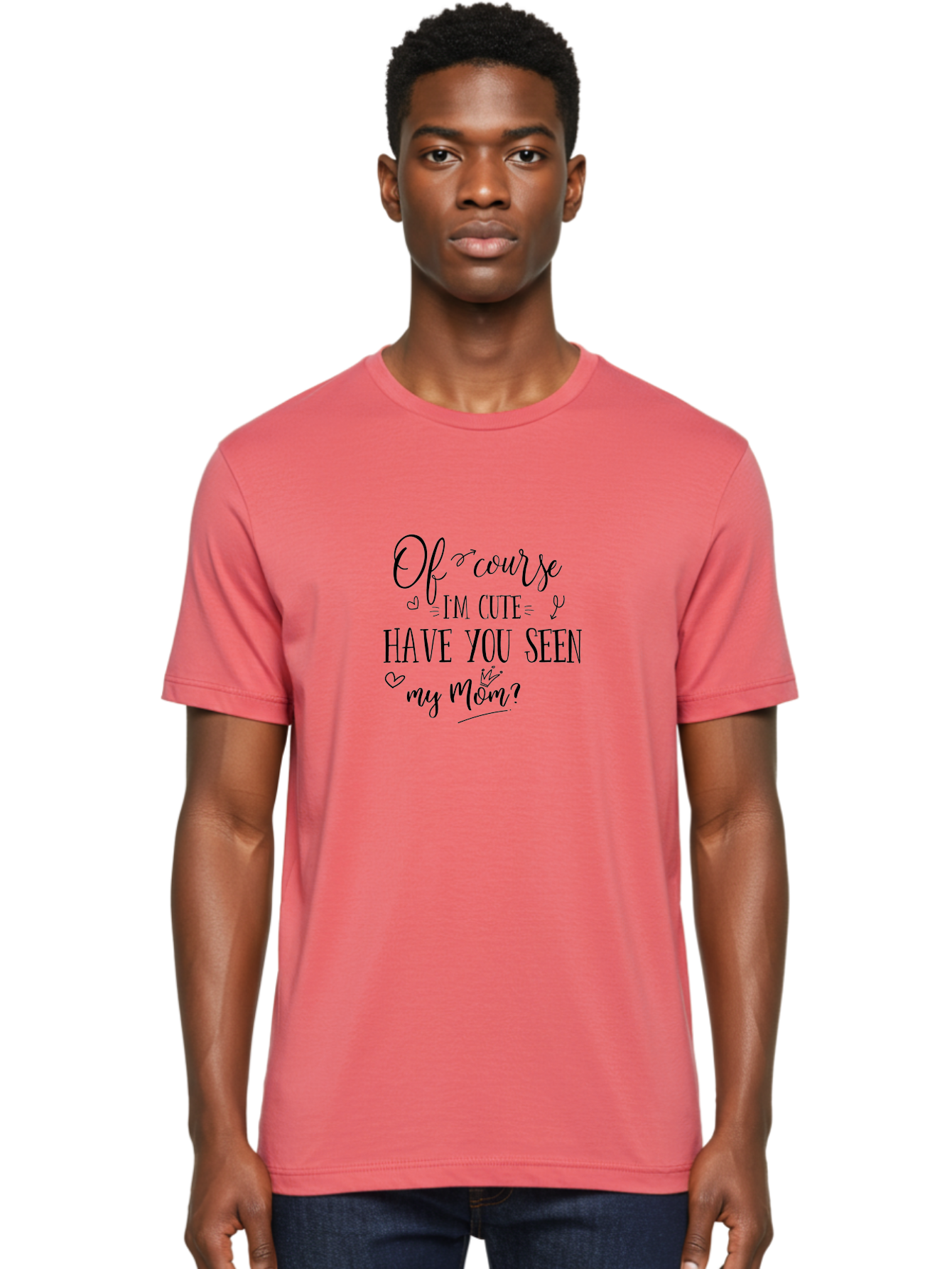 Of-Course-I-M-Cute Men'S Graphic Tee, 100% Cotton, Comfortable Casual Summer Wear, Machine Washable, Funny Quotes, Cute Sayings, Mom Quotes, Motherhood, Humor, Love, Parenting, Adorable Text, Inspirational Phrases, Mother And Child Aad065