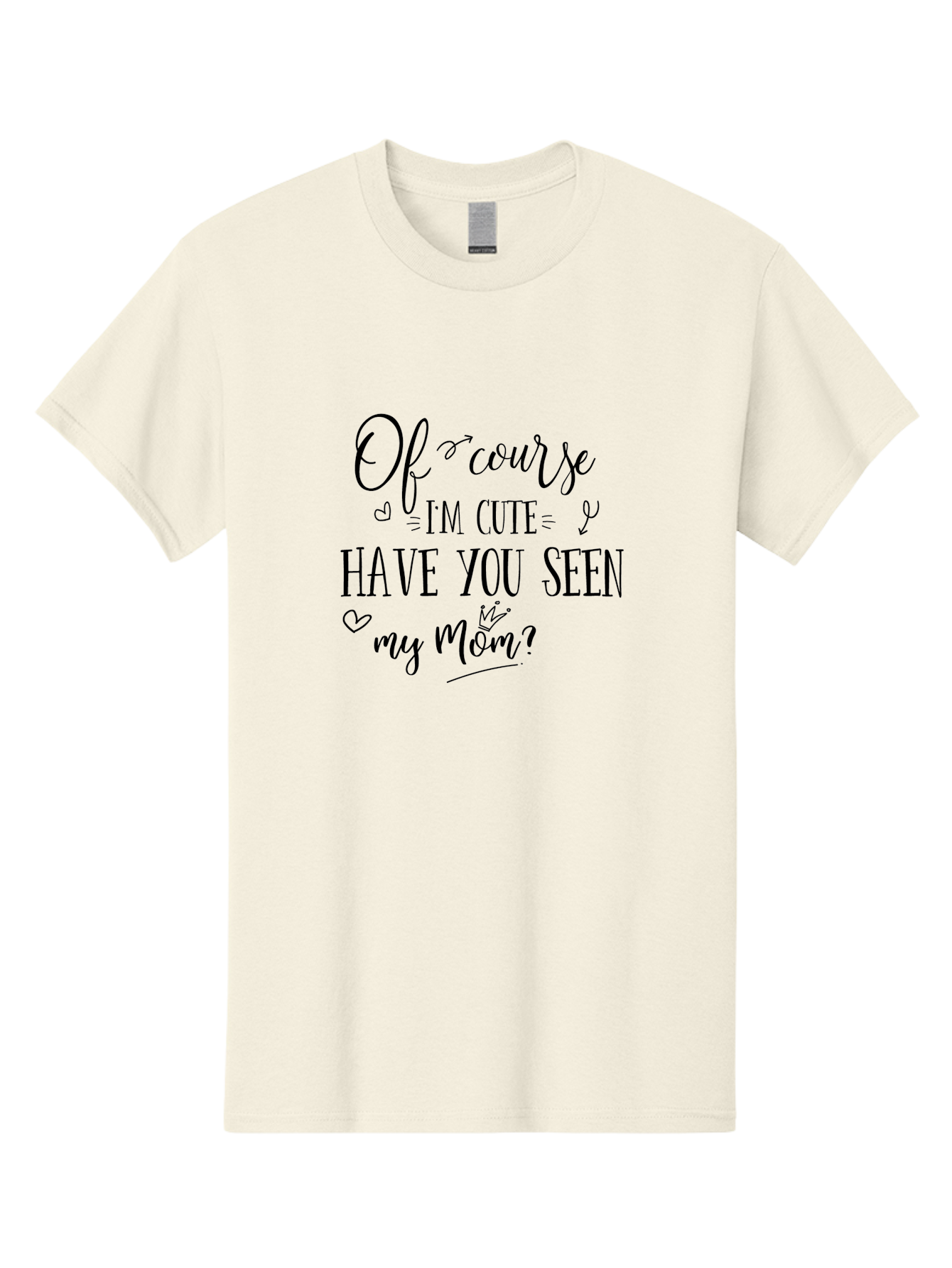 Of-Course-I-M-Cute Men'S Graphic Tee, 100% Cotton, Comfortable Casual Summer Wear, Machine Washable, Funny Quotes, Cute Sayings, Mom Quotes, Motherhood, Humor, Love, Parenting, Adorable Text, Inspirational Phrases, Mother And Child Aad065